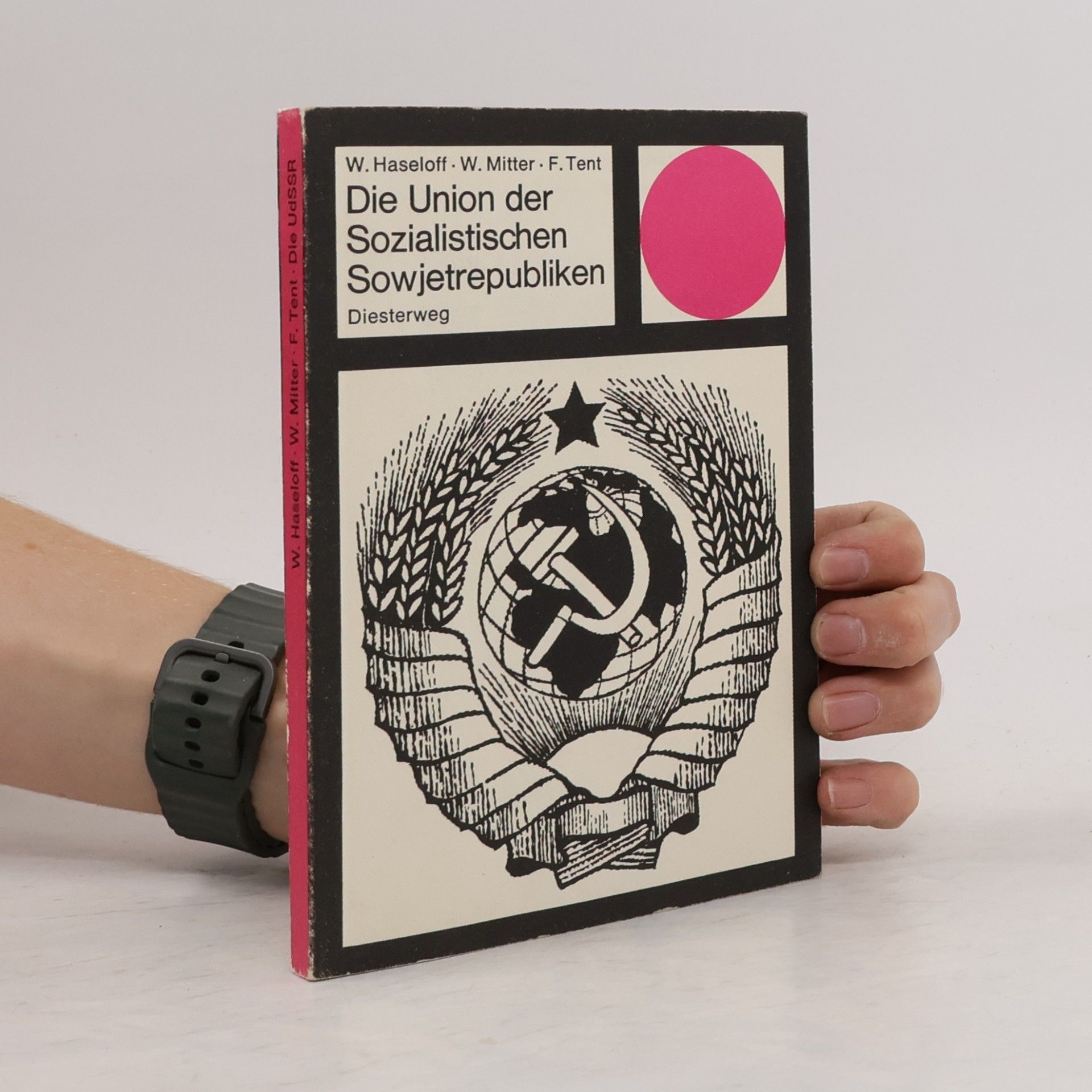 Wolfgang Haseloff Die Union der Sozialistischen Sowjetrepubliken