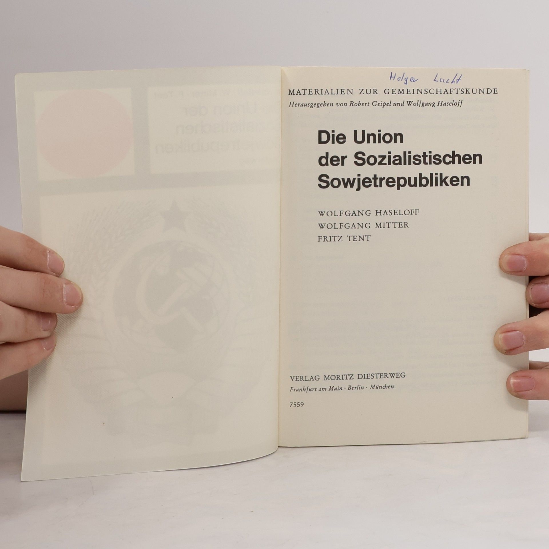 Wolfgang Haseloff Die Union der Sozialistischen Sowjetrepubliken