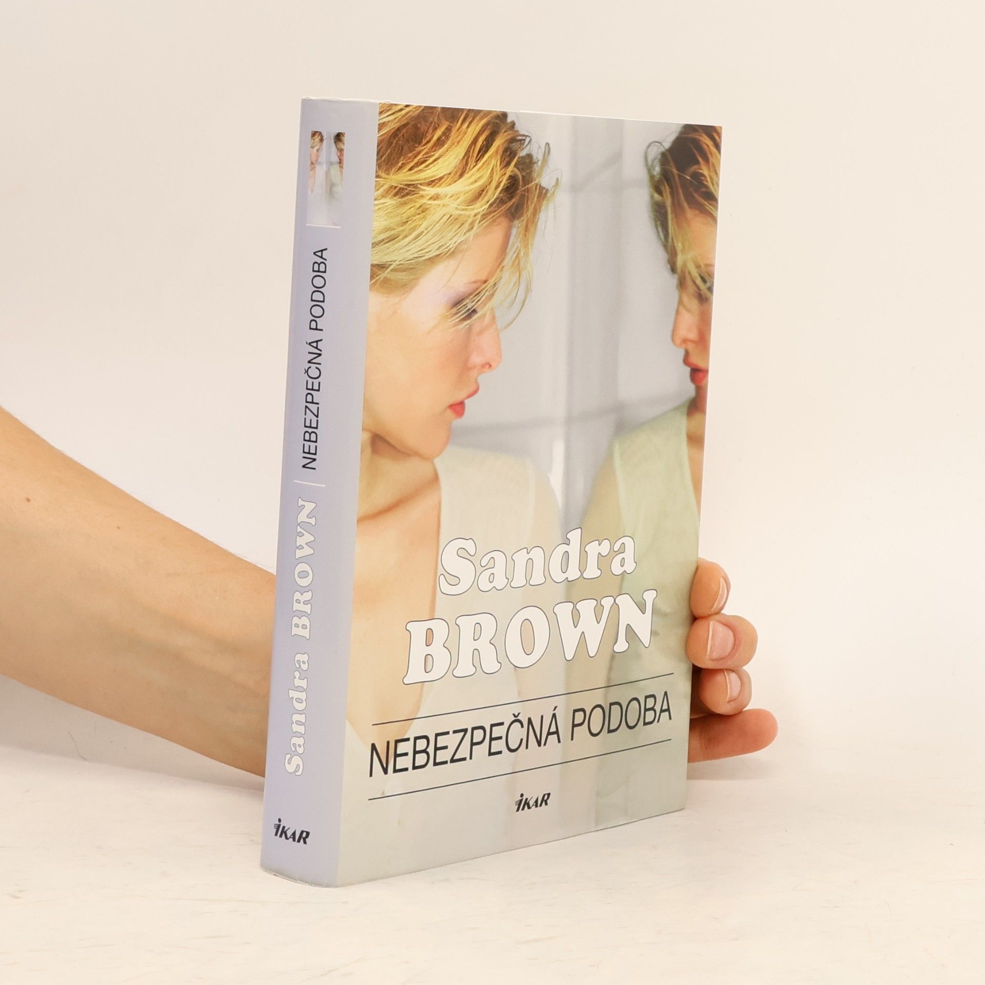 Sandra Brown Nebezpečná podoba