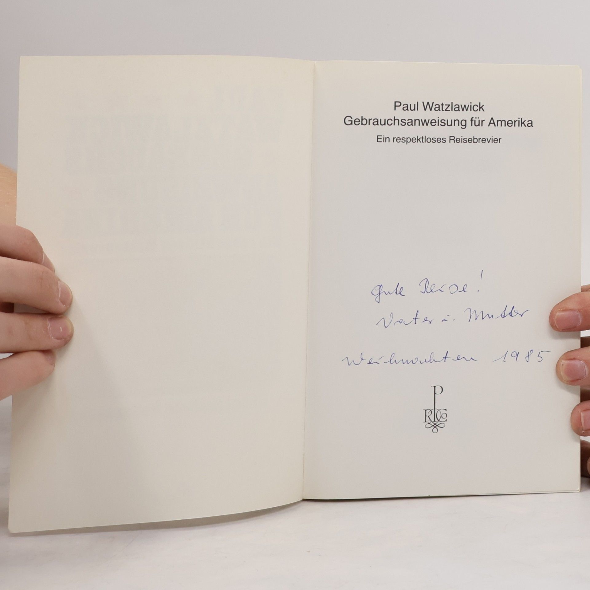Paul Watzlawick Gebrauchsanweisung für Amerika