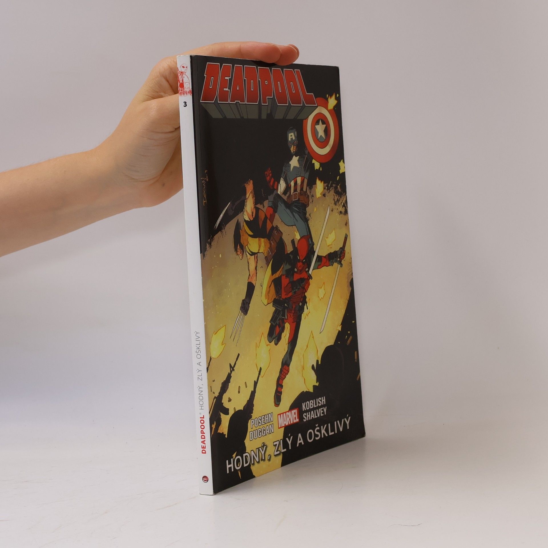 Gerry Duggan Deadpool 3. Hodný, zlý a ošklivý