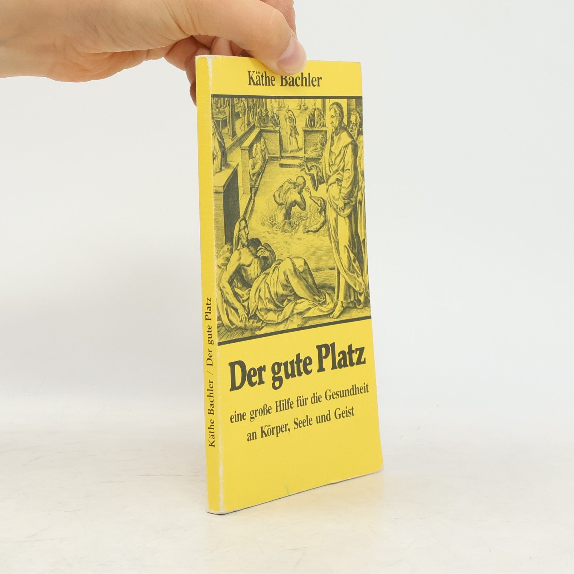 Käthe Bachler Der gute Platz