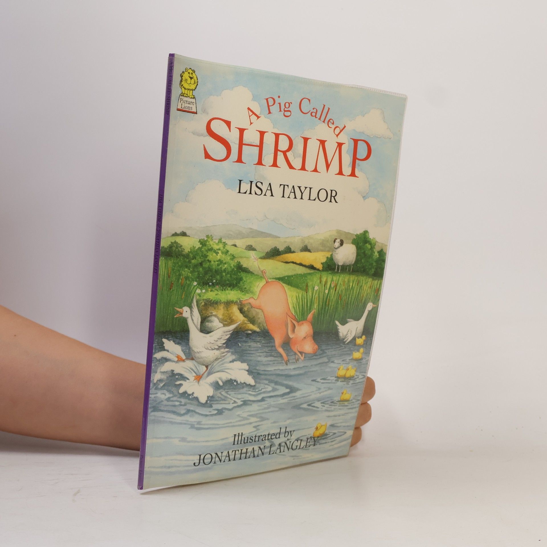 Lisa Taylor Picture Lions: A Pig Called Shrimp