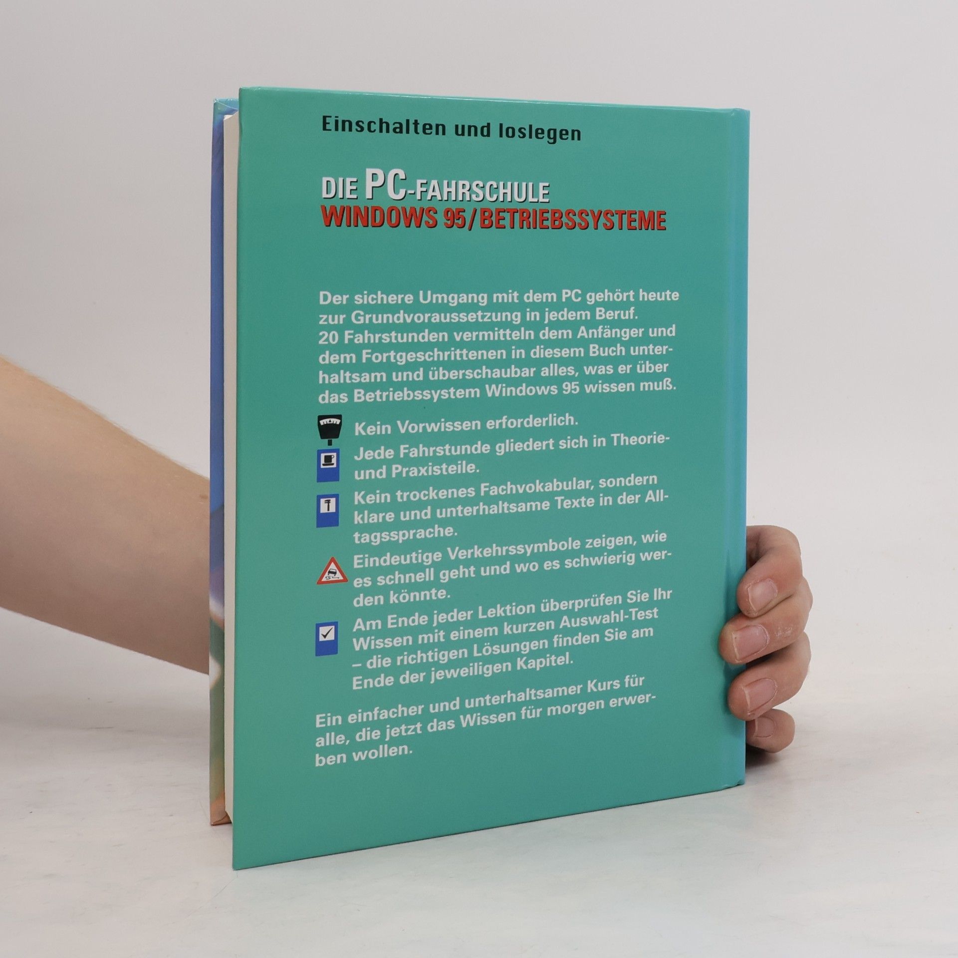 Autorenkollektiv Die PC-Fahrschule Windows 95 / Betriebssysteme