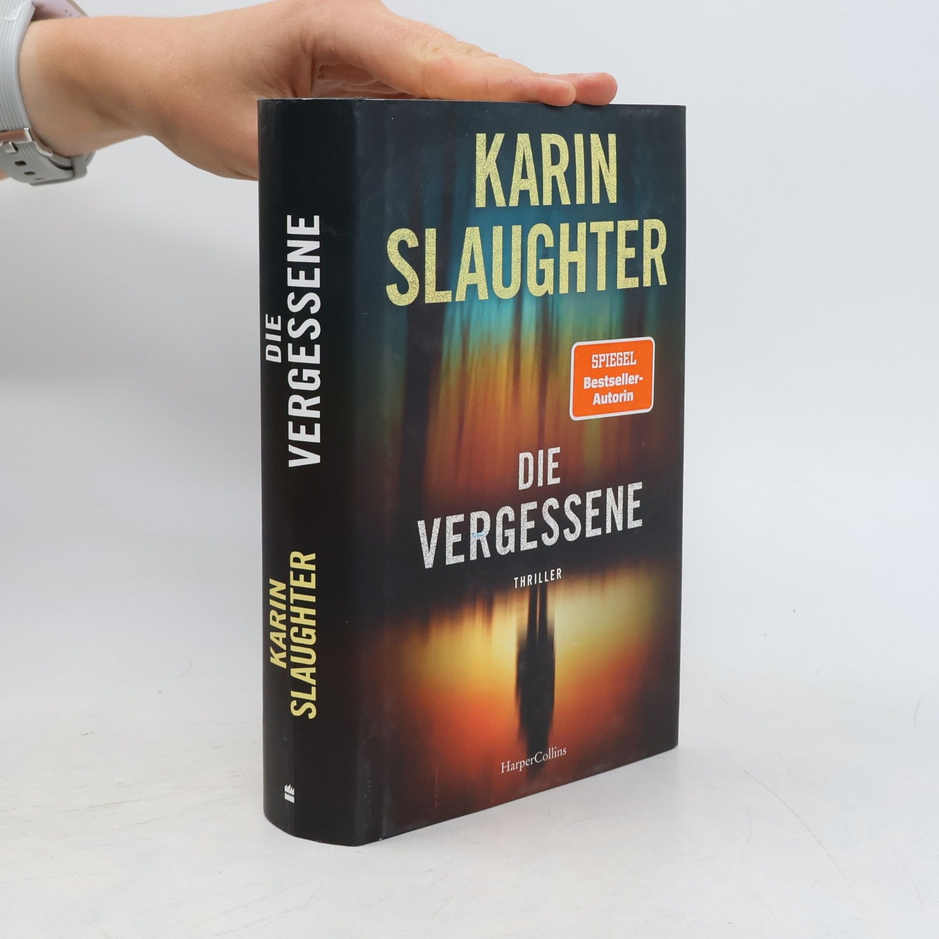 Karin Slaughter Die Vergessene