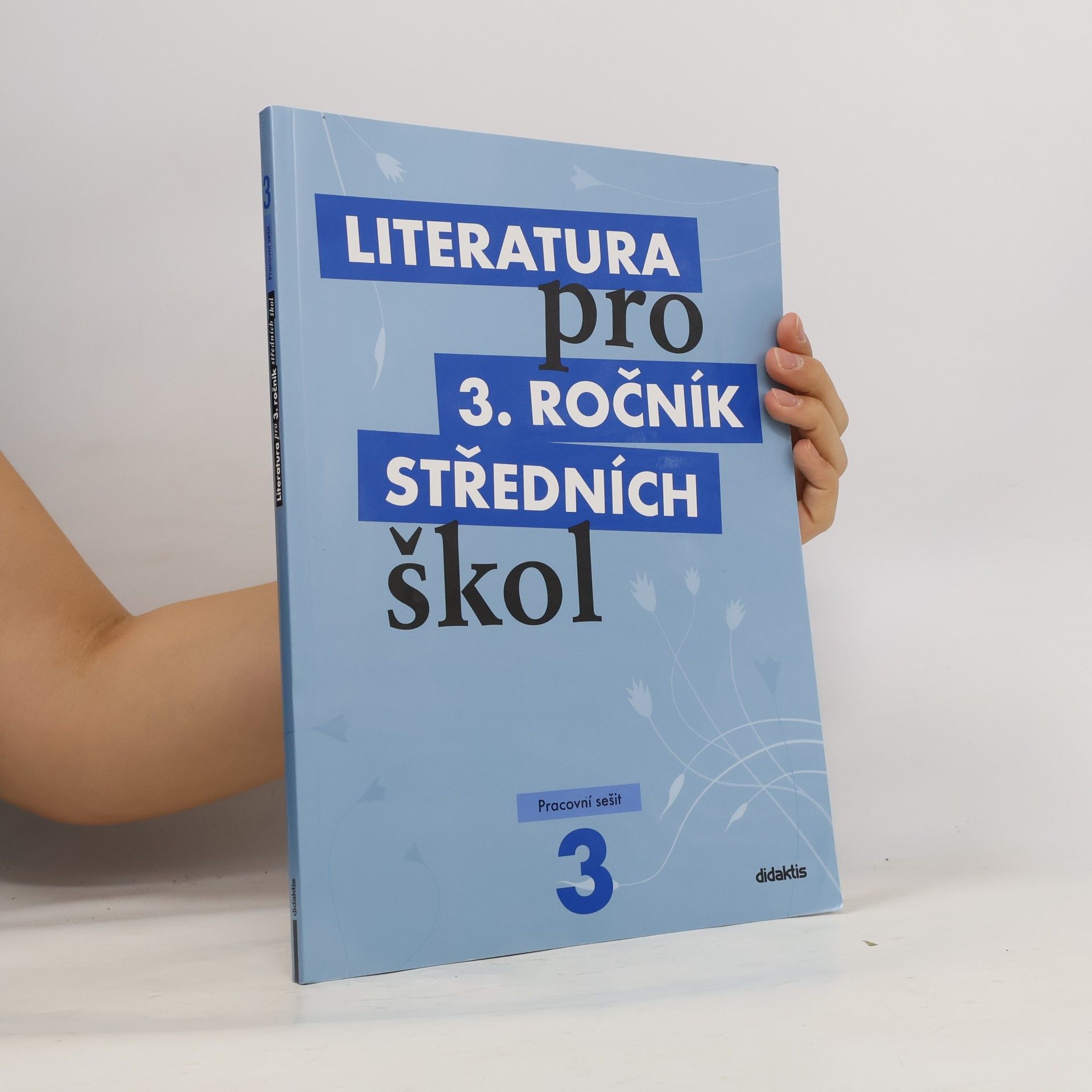 Lukáš Andree Literatura pro 3. ročník středních škol. Pracovní sešit