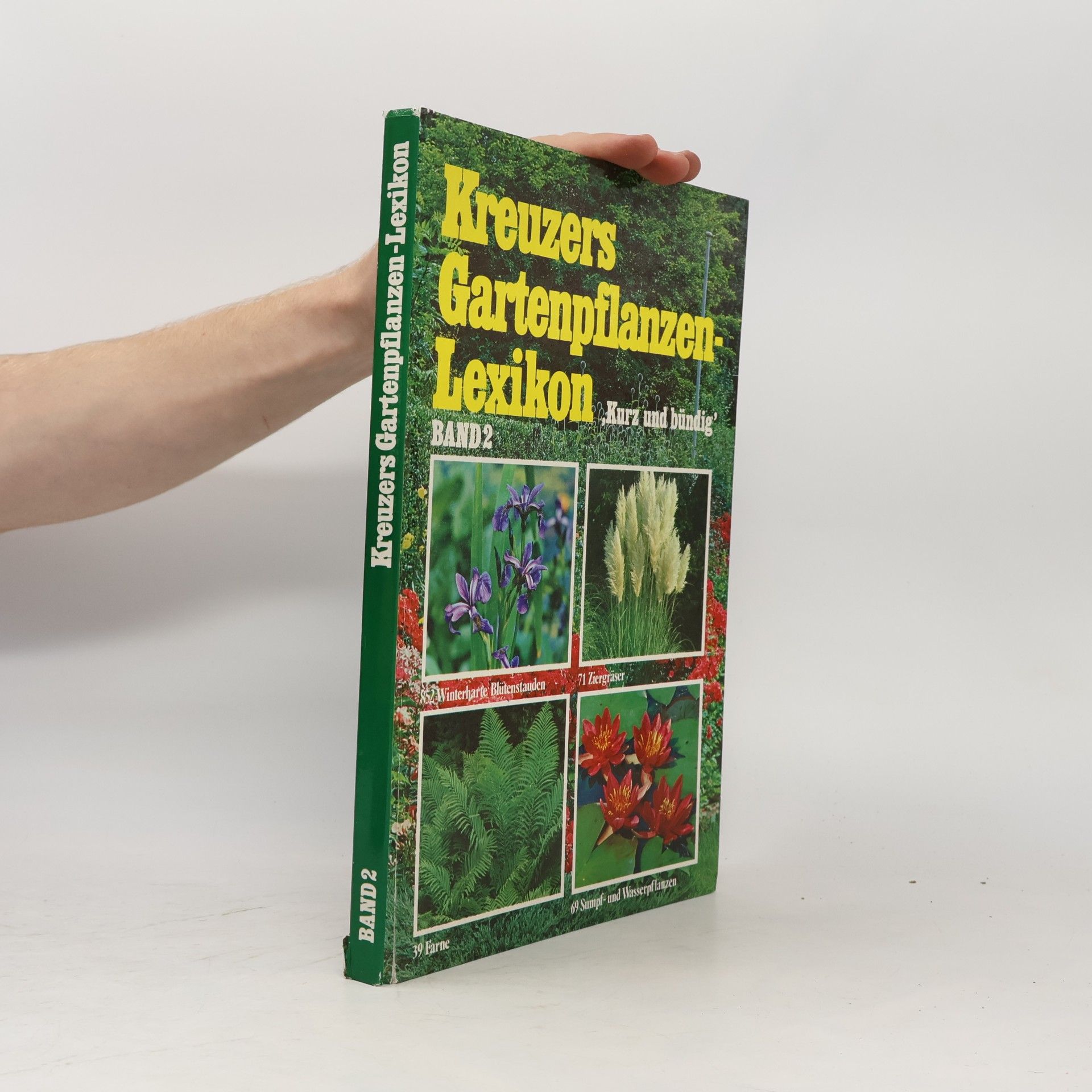 Autorenkollektiv Kreuzers Gartenpflanzen-Lexikon 2