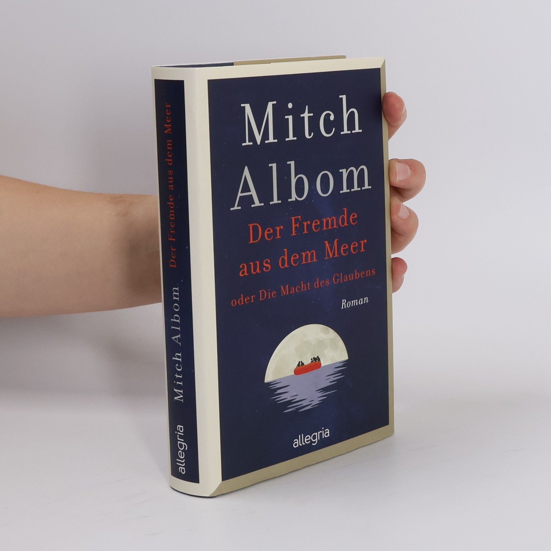 Mitch Albom Der Fremde aus dem Meer oder Die Macht des Glaubens