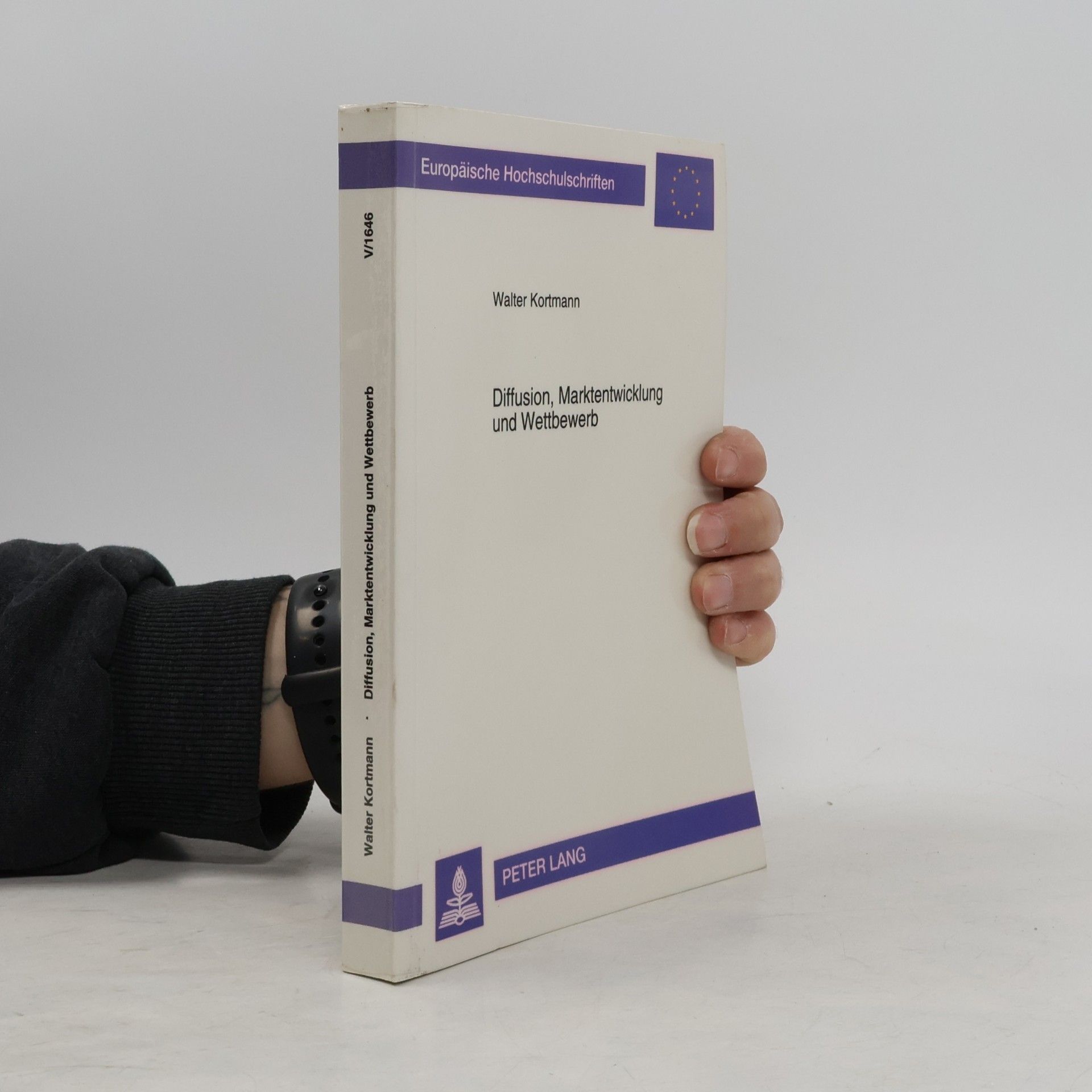 Europäische Hochschulschriften - V/1646: Diffusion, Marktentwicklung und Wettbewerb