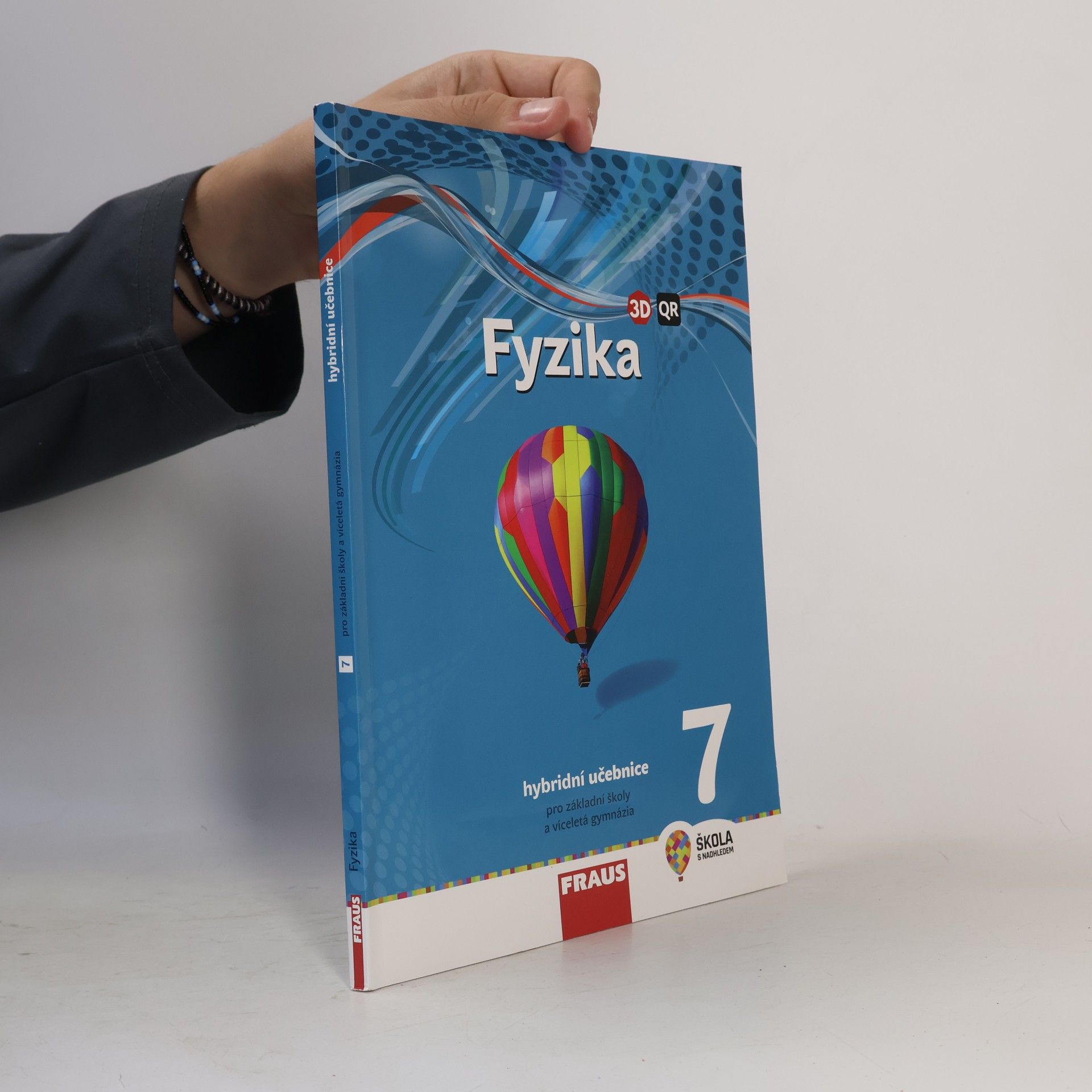 Fyzika 7 : hybridní učebnice pro základní školy a víceletá gymnázia