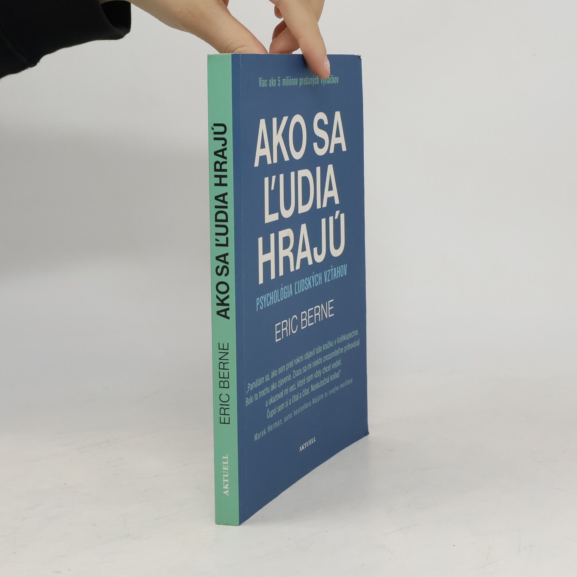 Eric Berne Ako sa ľudia hrajú