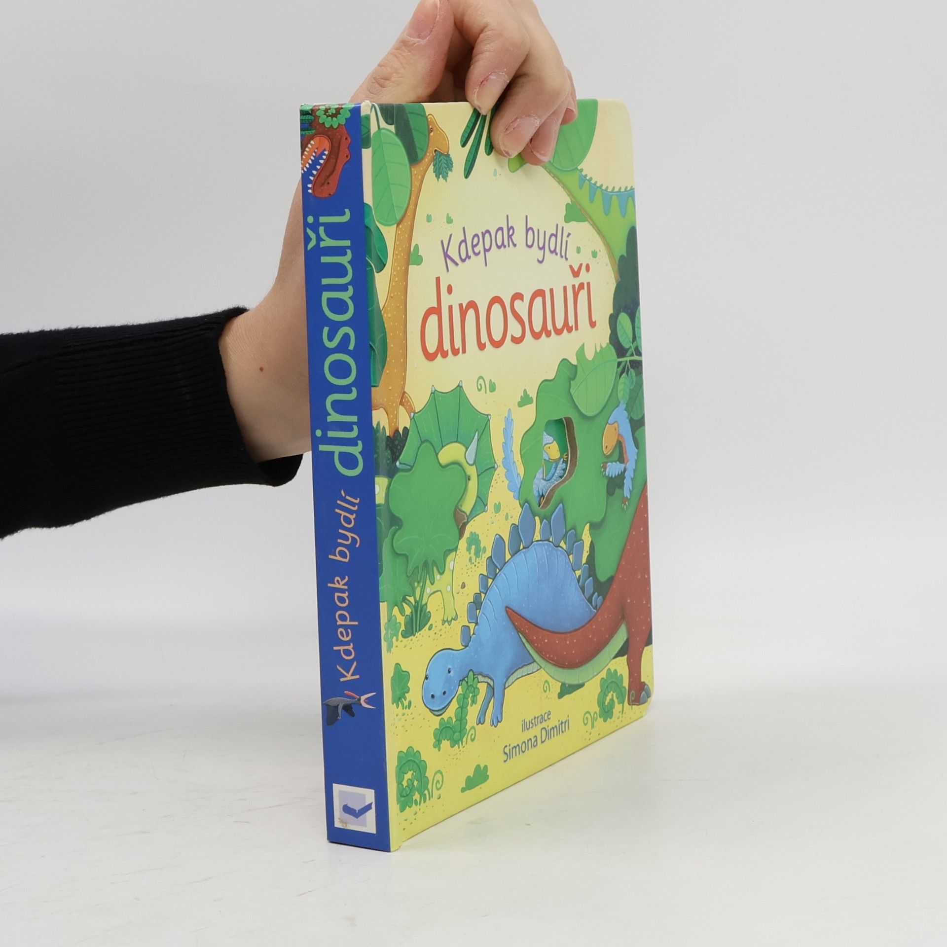 Anna Milbourne Kdepak bydlí dinosauři
