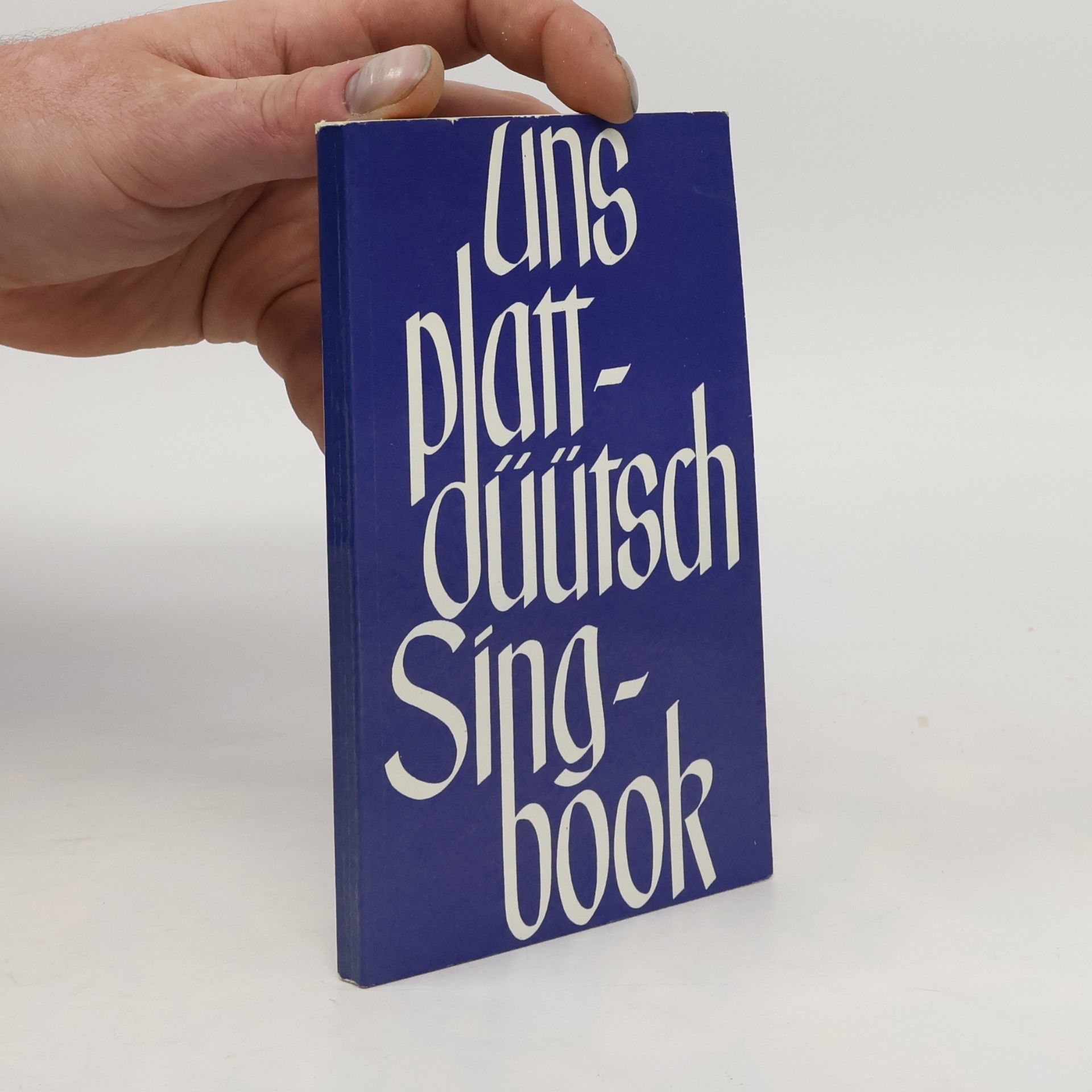 Collectif d'auteurs Uns plattdüütsch Singbook