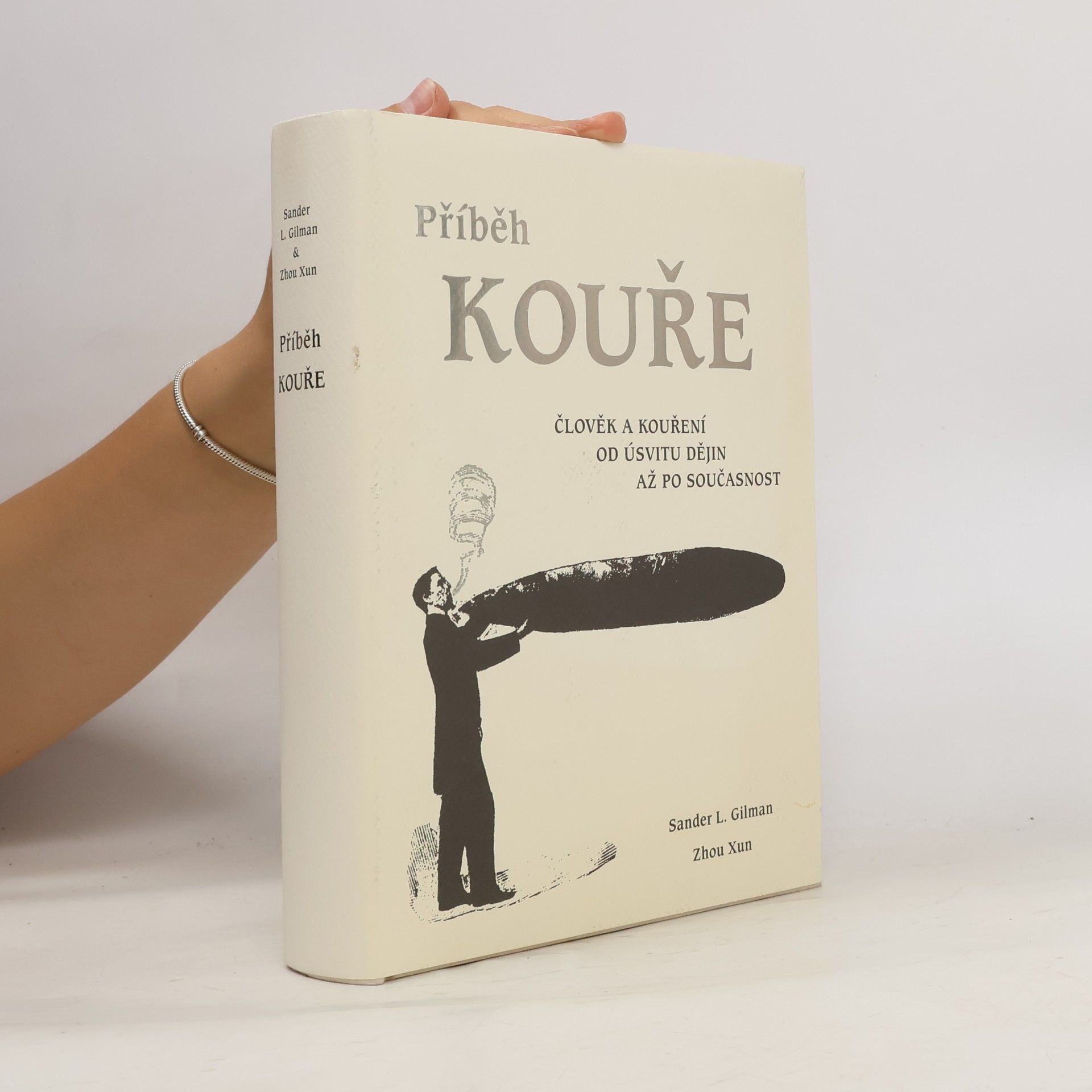 Příběh kouře. Člověk a kouření od úsvitu dějin až po současnost