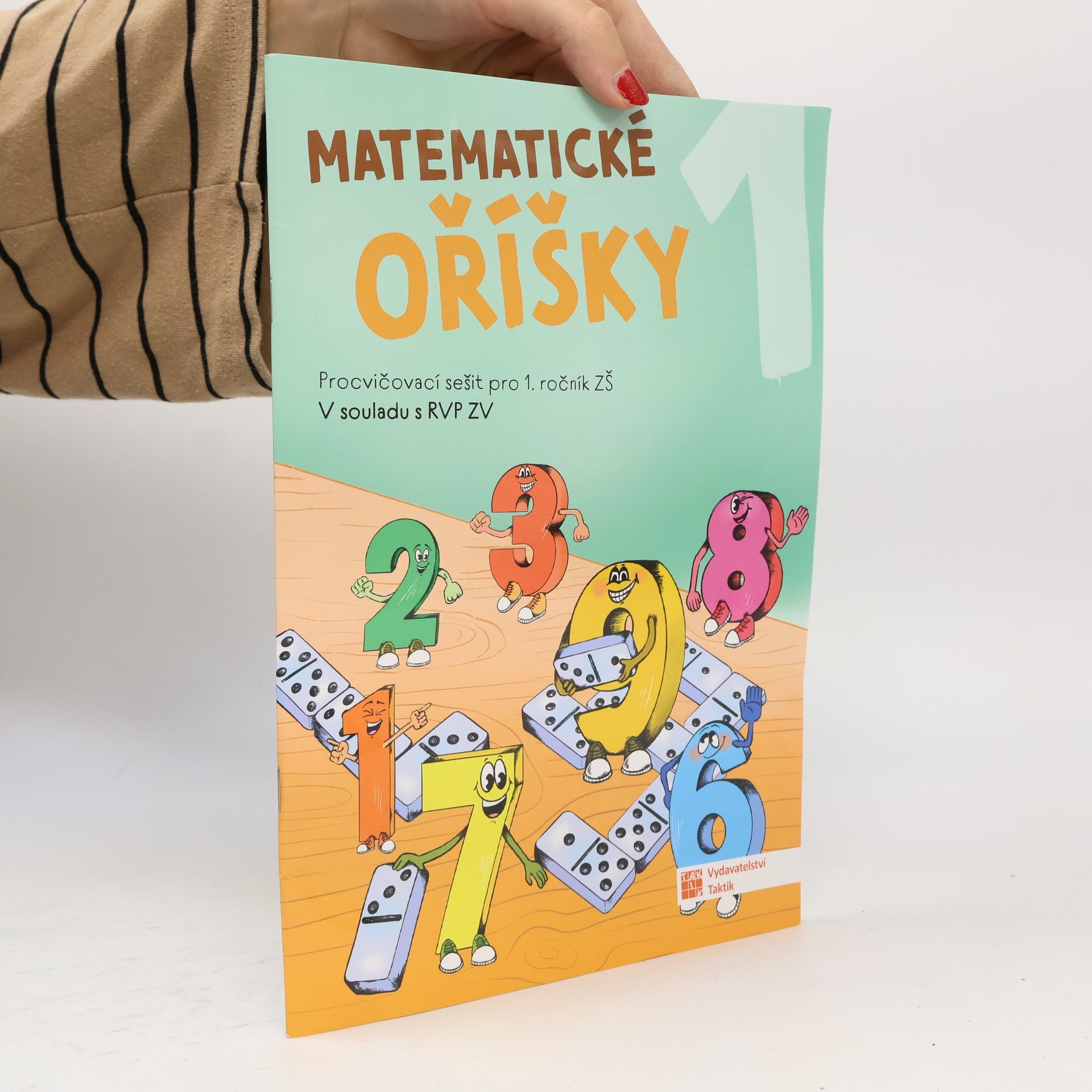 Andrea Paštiková Matematické oříšky 1. Procvičovací sešit pro 1. ročník ZŠ