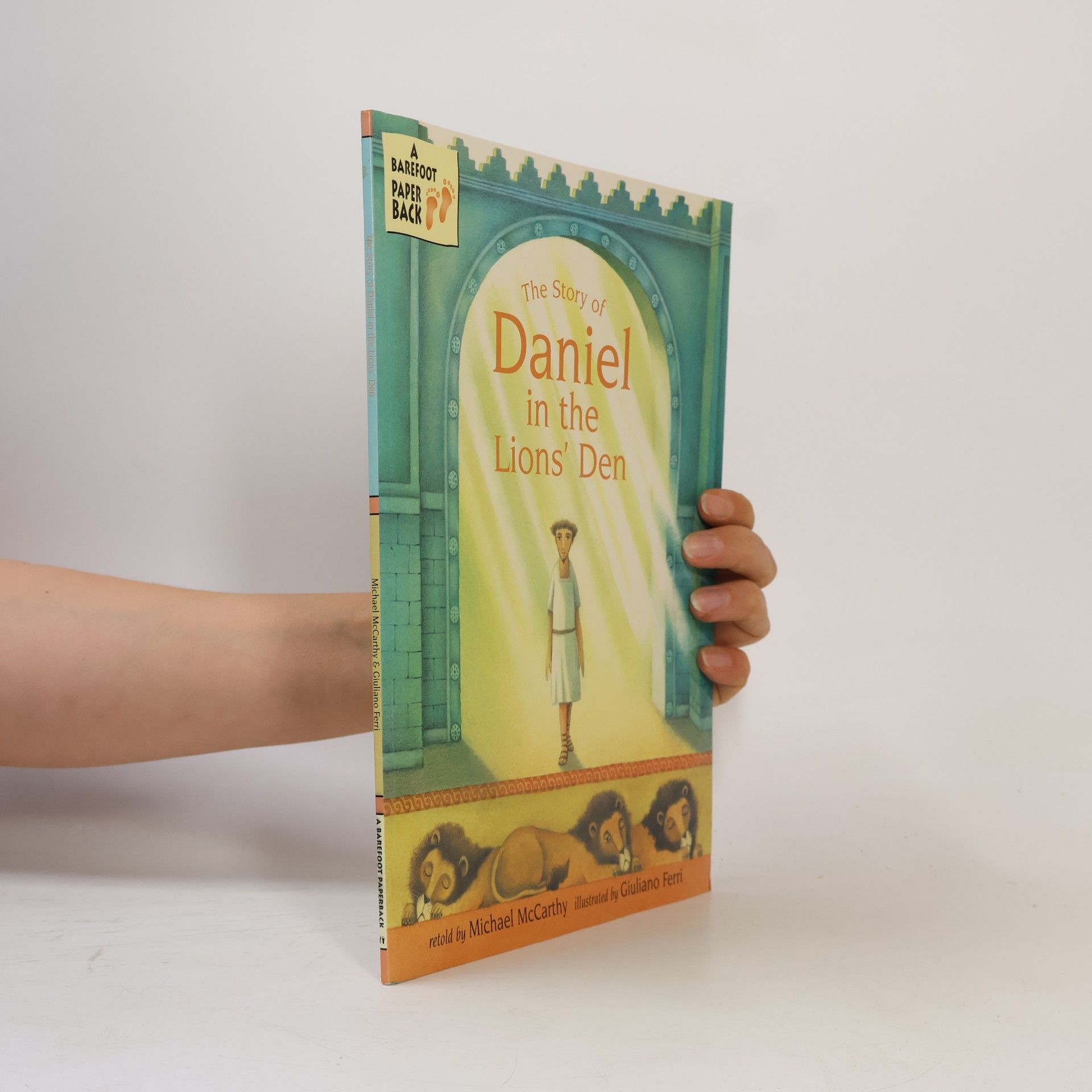Michael J. McCarthy The Story of Daniel in the Lions' Den