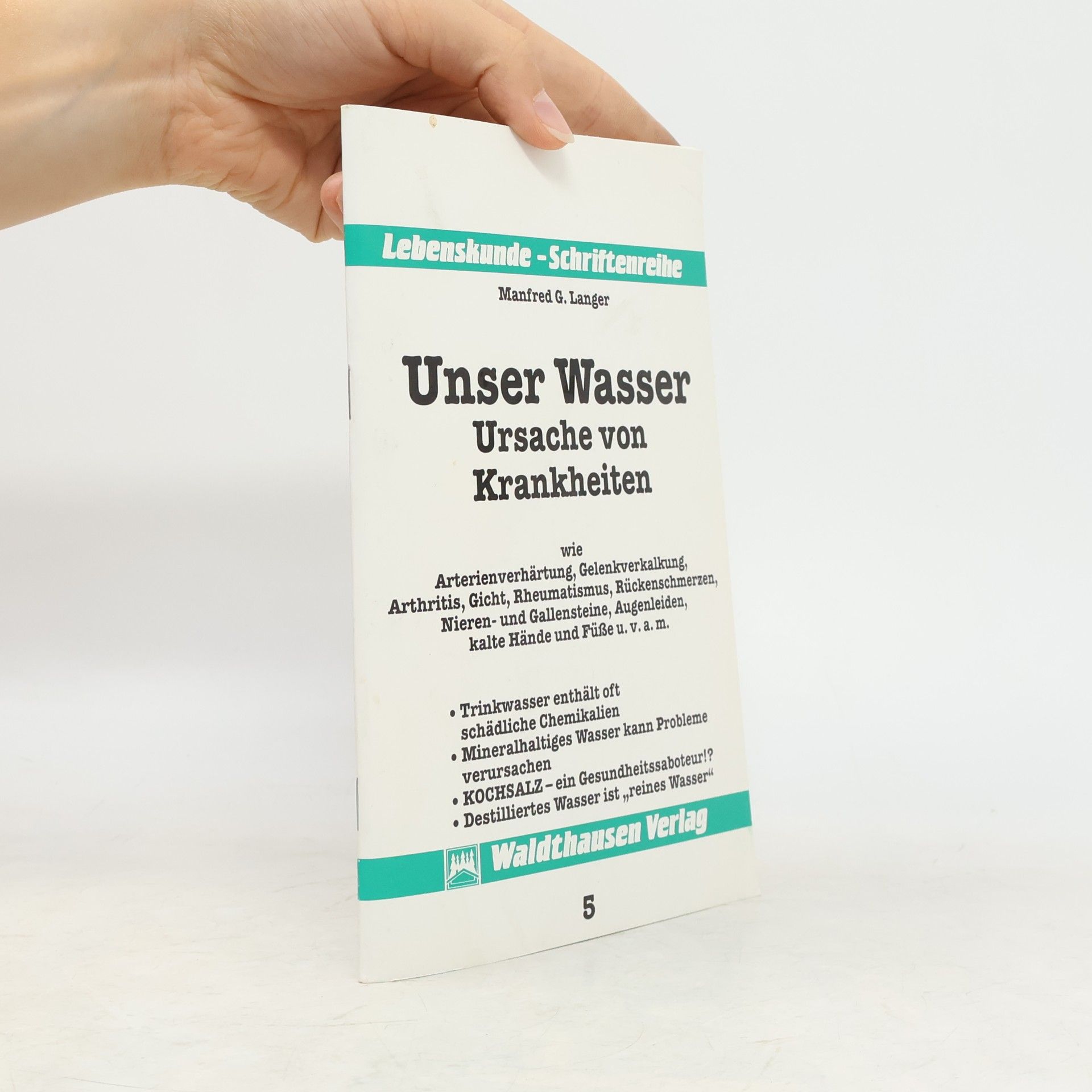 Lebenskunde - Schriftenreihe - 5: Unser Wasser