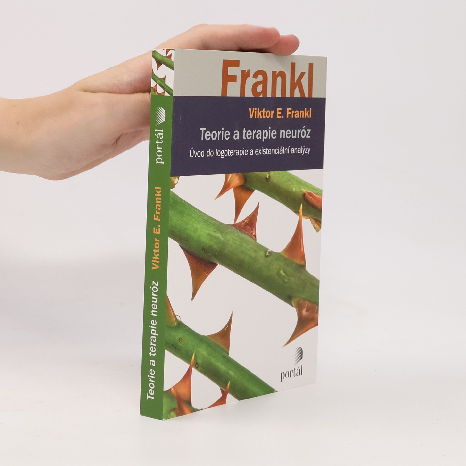 Viktor Emil Frankl Teorie a terapie neuróz