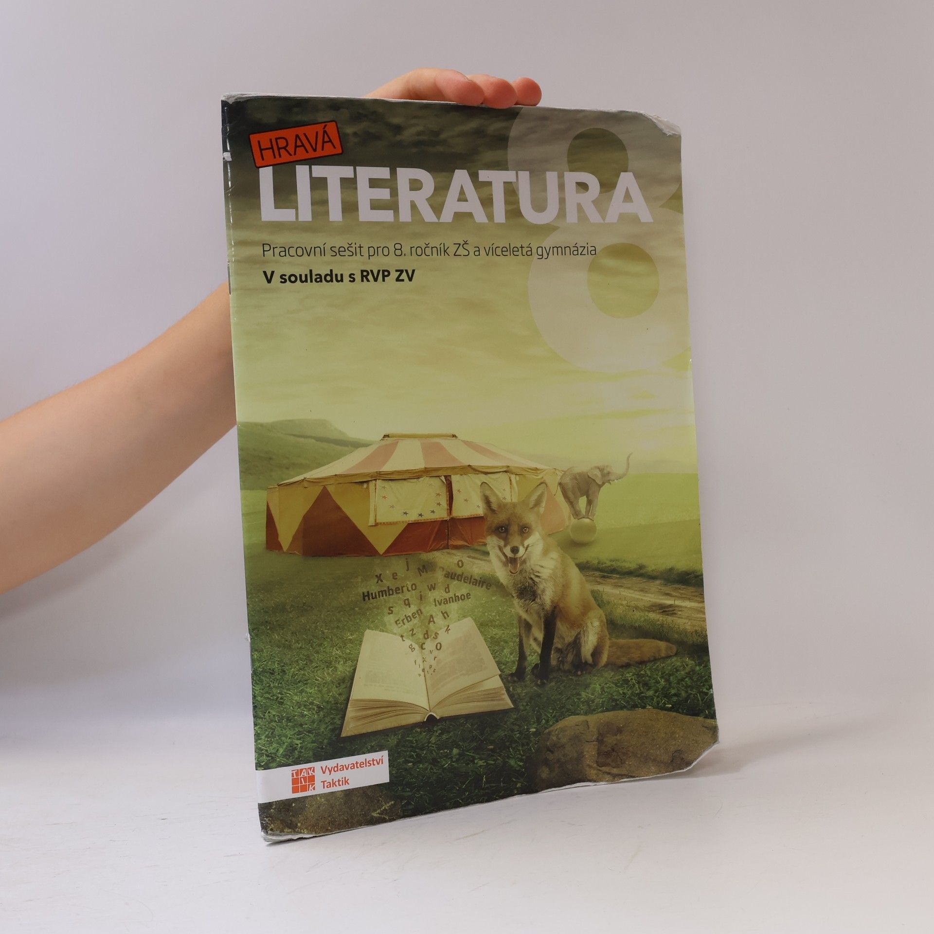 Kolektív autorov Hravá literatura 8 : pracovní sešit pro 8. ročník ZŠ a víceletá gymnázia