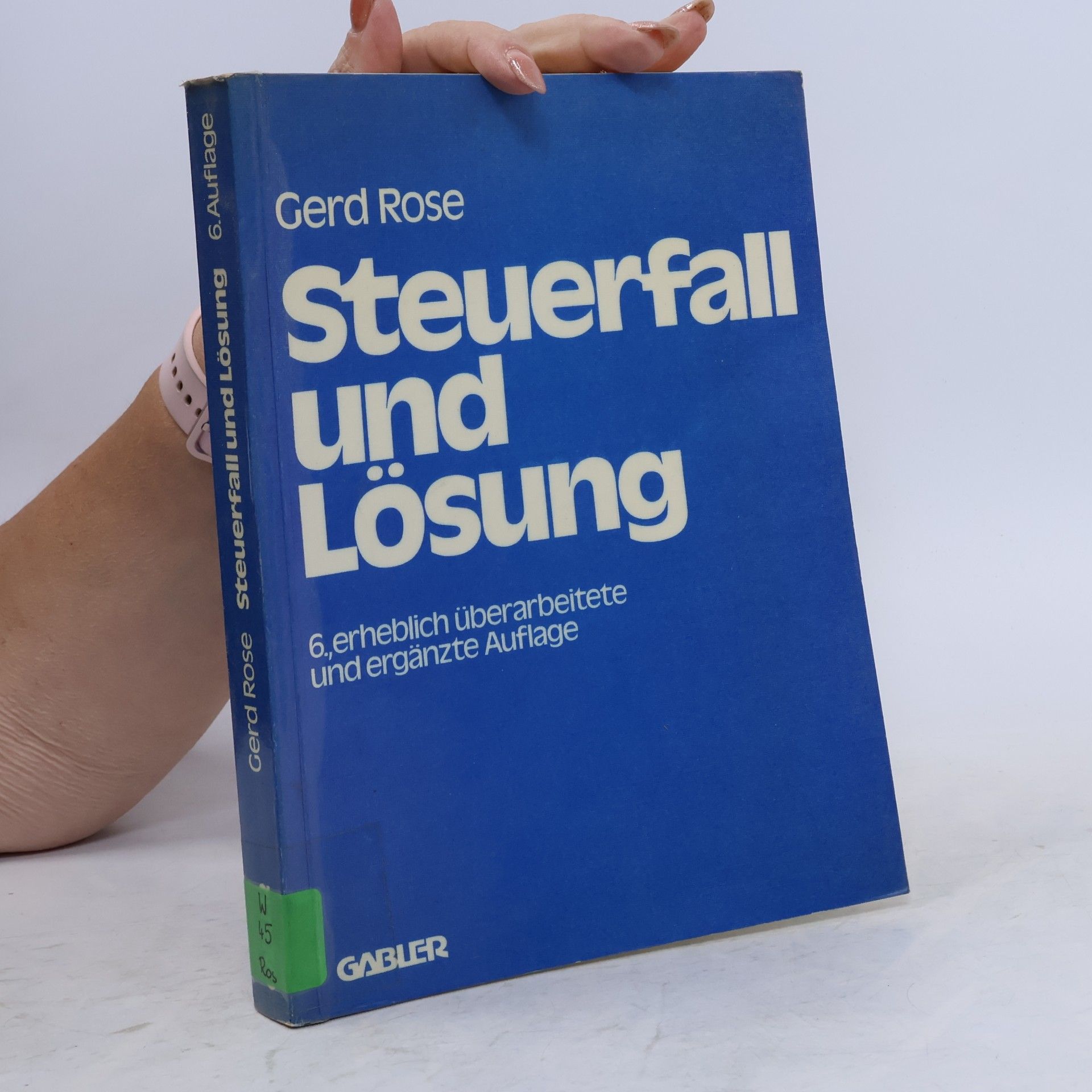 Gerd Rose Steuerfall und Lösung