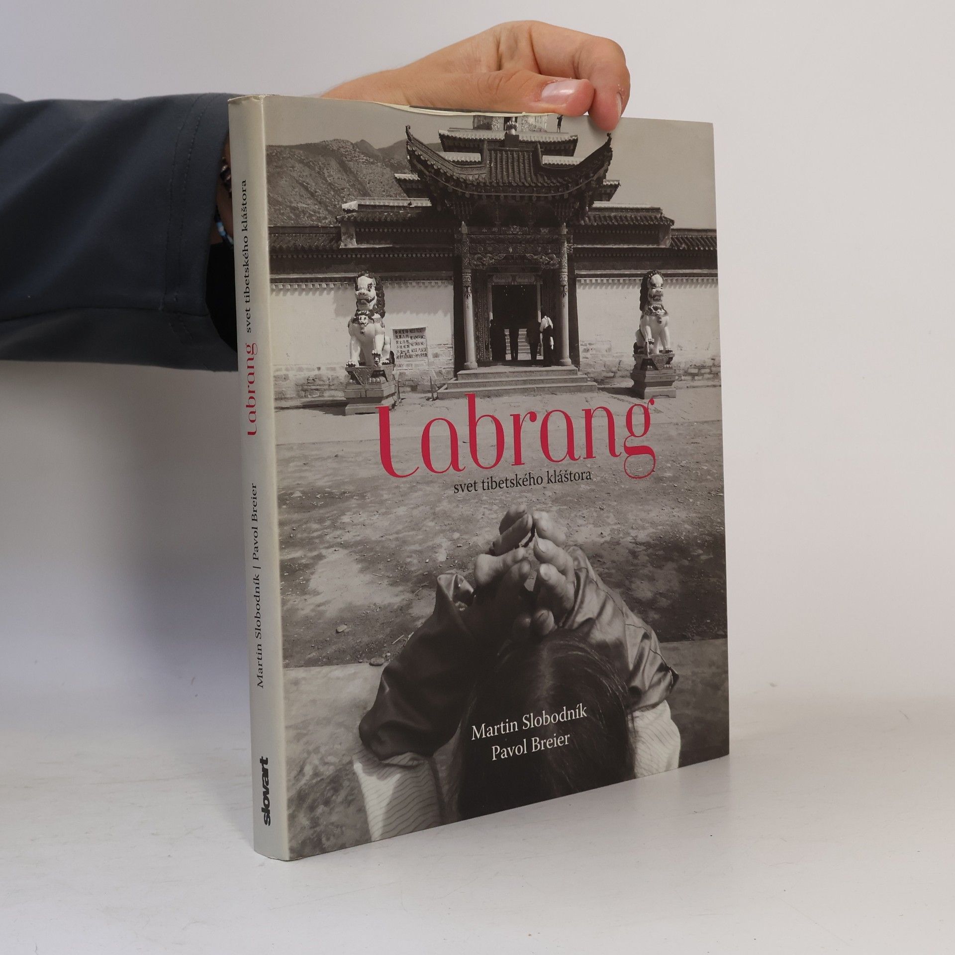 Pavel Breier Labrang. Svet tibetského kláštora