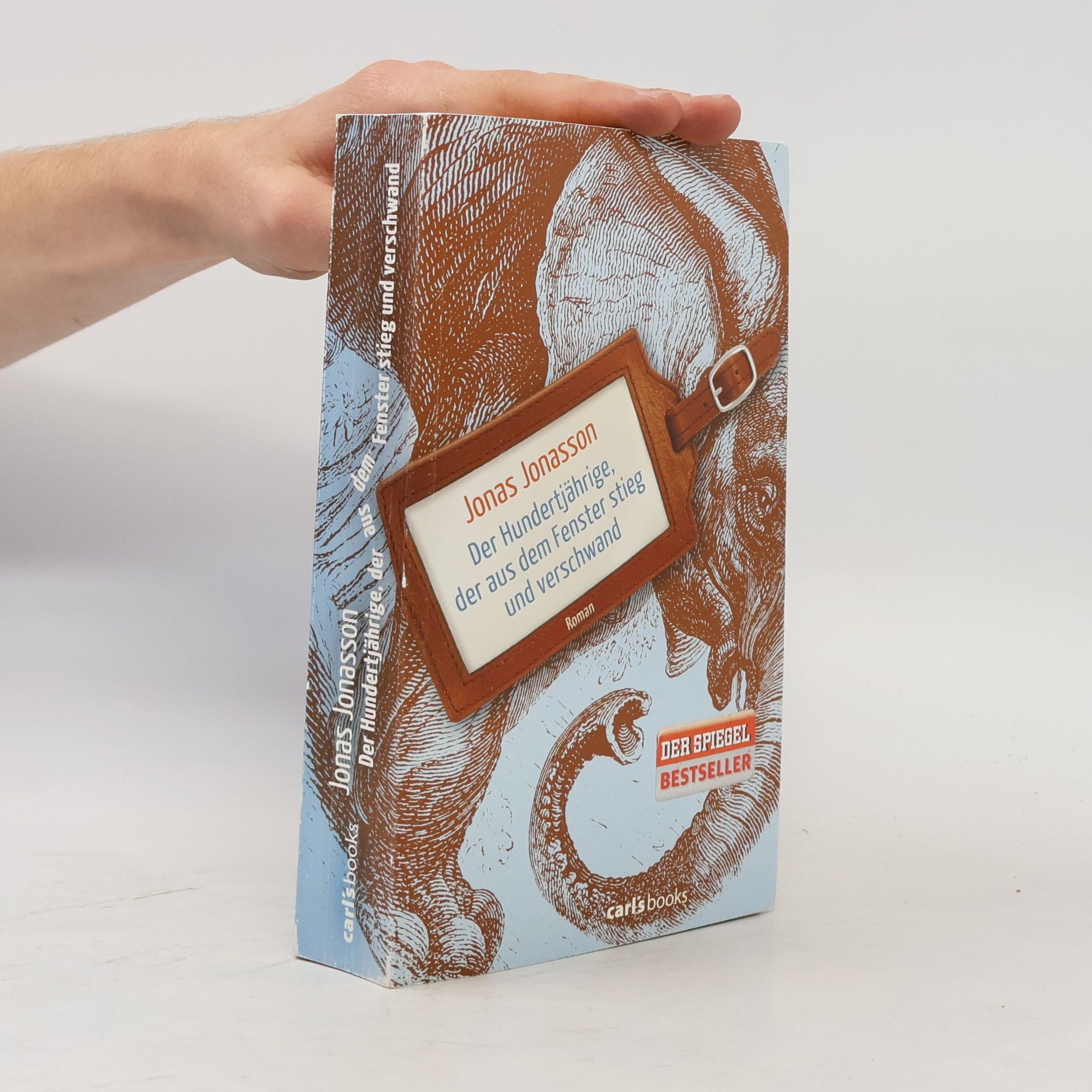 Jonas Jonasson Der Hundertjährige, der aus dem Fenster stieg und verschwand