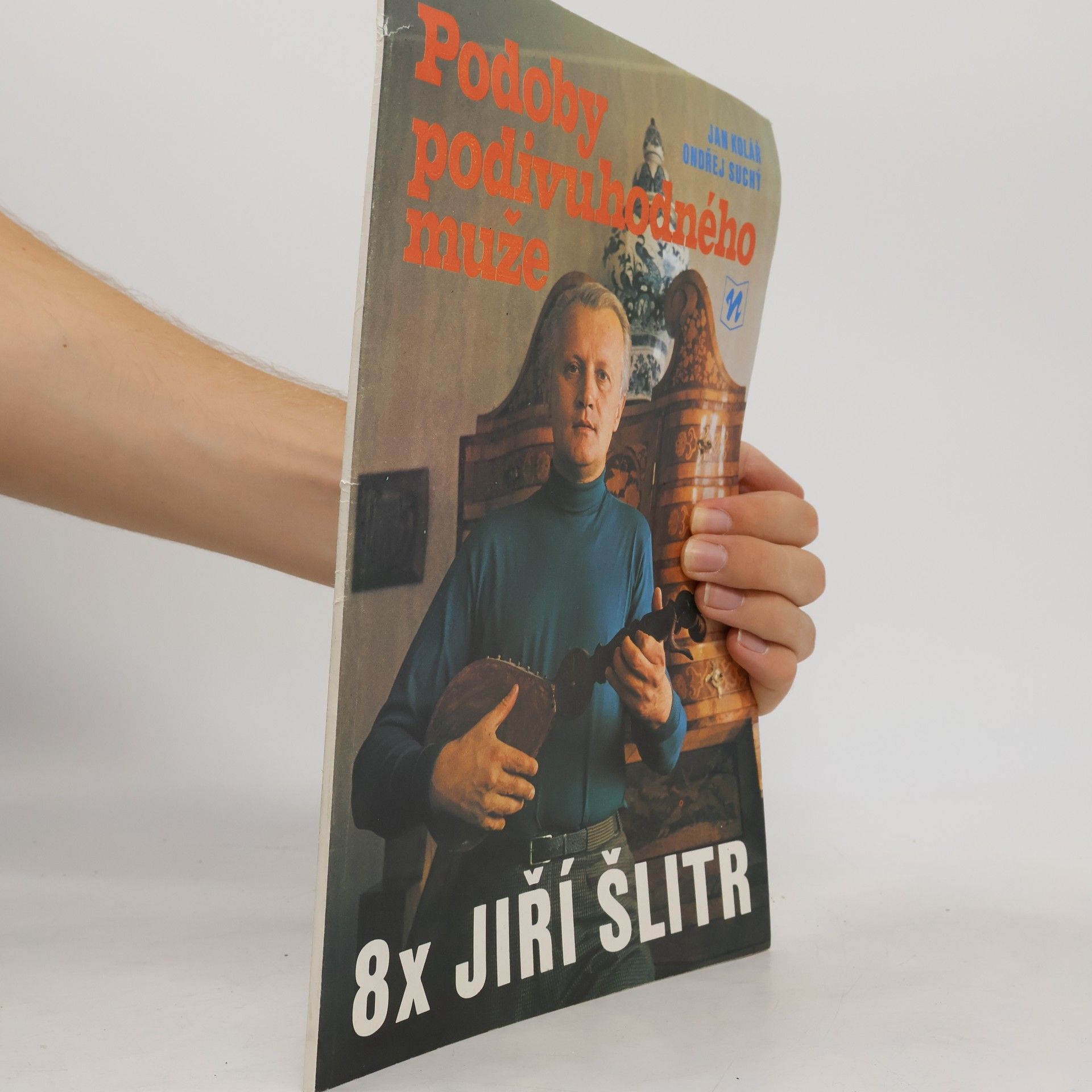 Podoby podivuhodného muže. 8x Jiří Šlitr