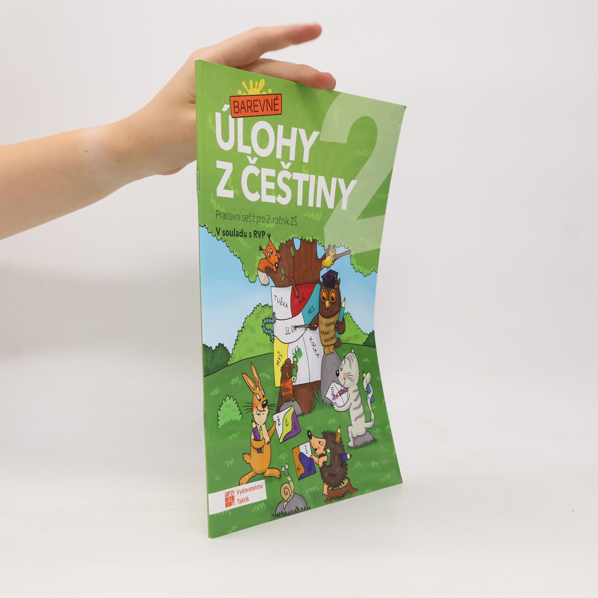 Ivana Hořínková Barevné úlohy z češtiny 2. Pracovní sešit pro 2. ročník ZŠ