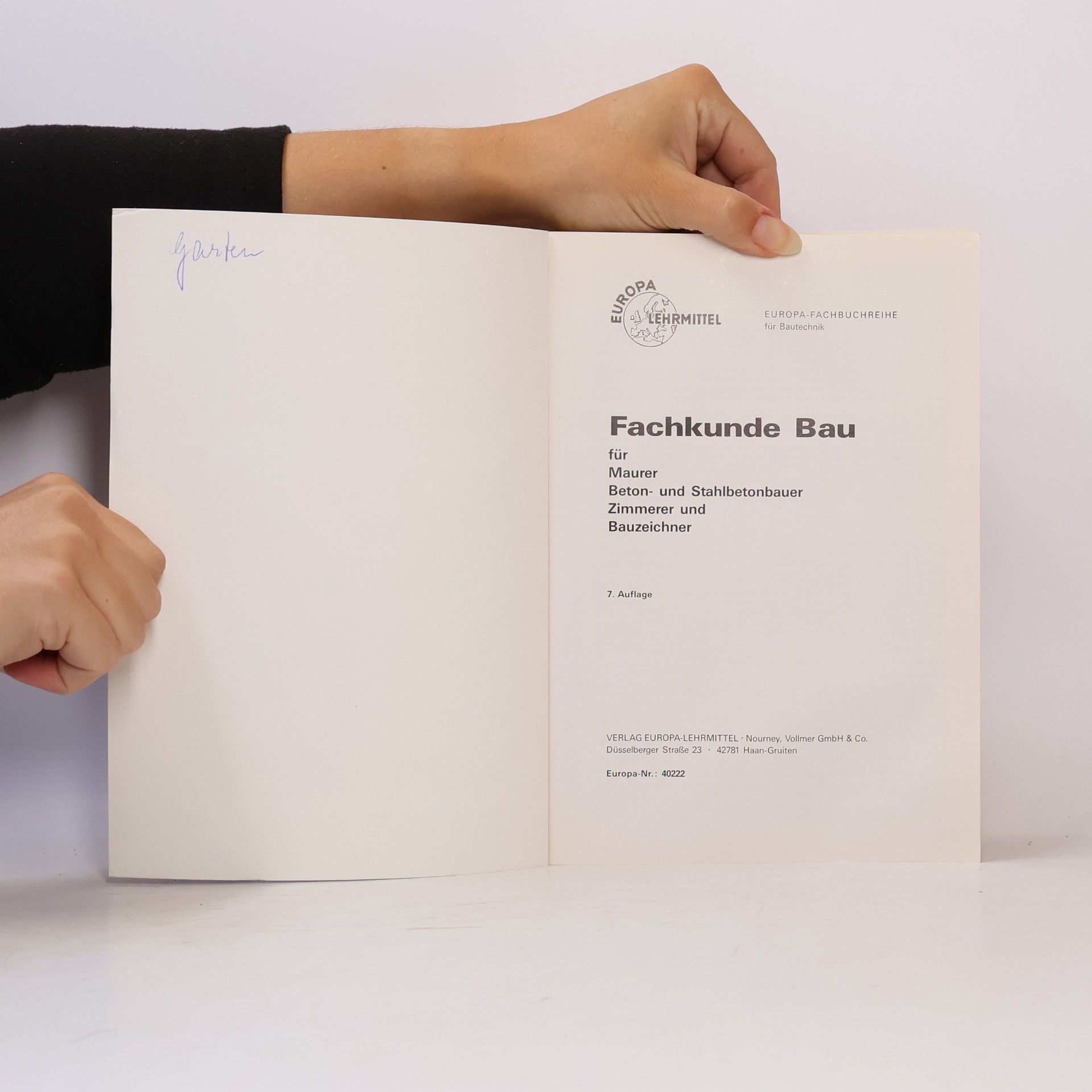 Fachkunde Bau für Maurer, Beton- und Stahlbetonbauer, Zimmerer und Bauzeichner