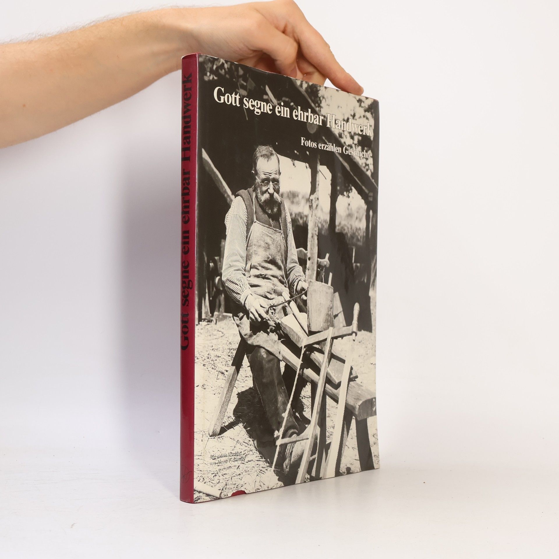 Heinz R. Bartels Gott segne ein ehrbar Handwerk