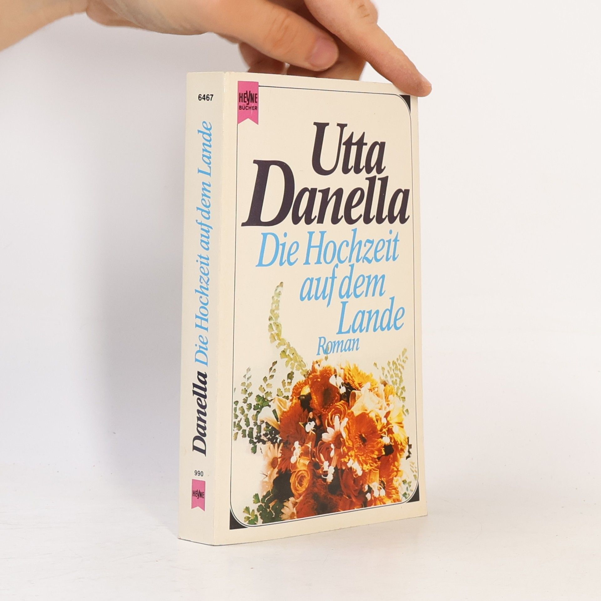 Utta Danella Die Hochzeit auf dem Lande