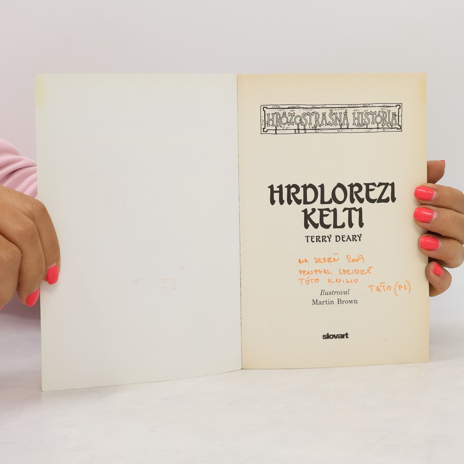 Terry Deary Hrdlorezi Kelti