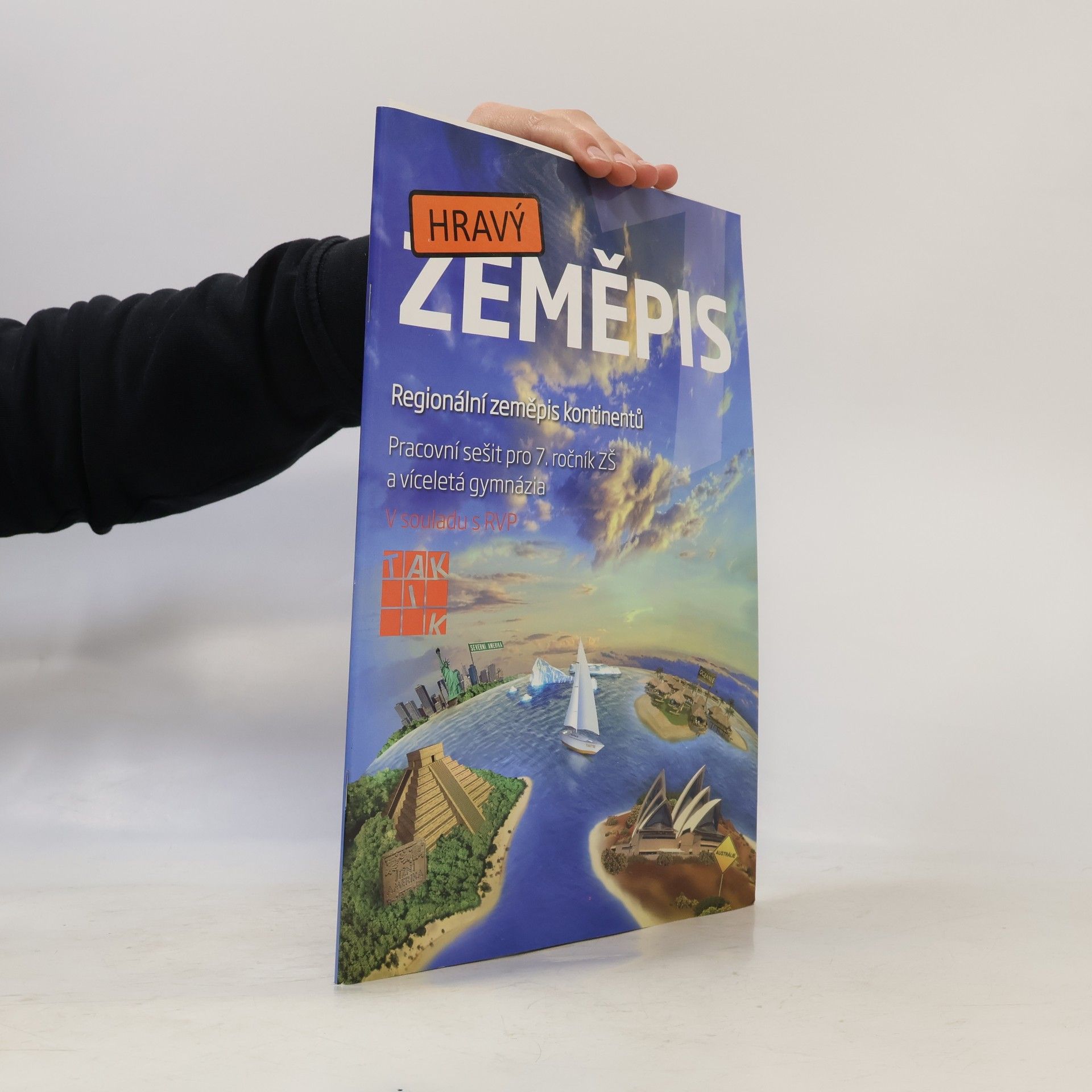 Petr Šimon Hravý zeměpis. Regionální zeměpis kontinentů. Pracovní sešit pro 7. ročník ZŠ a víceletá gymnázia
