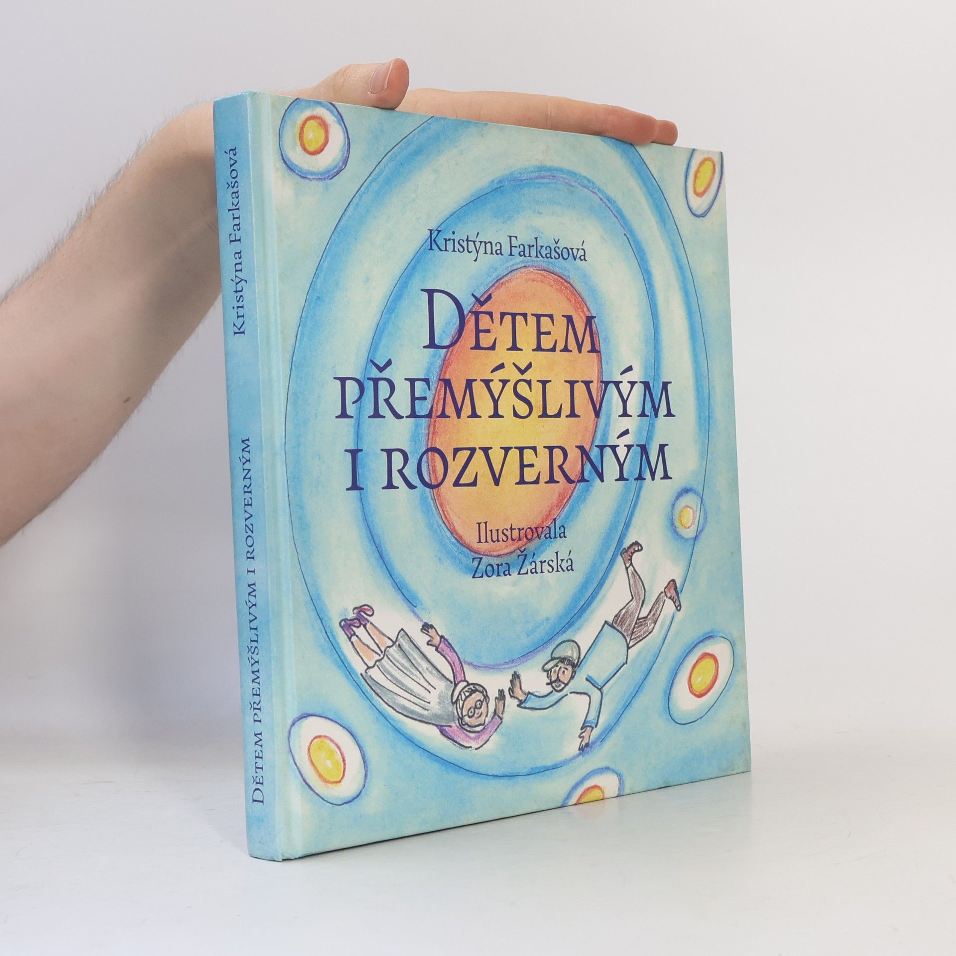Kristýna Farkašová Dětem přemýšlivým i rozverným. 5 knih