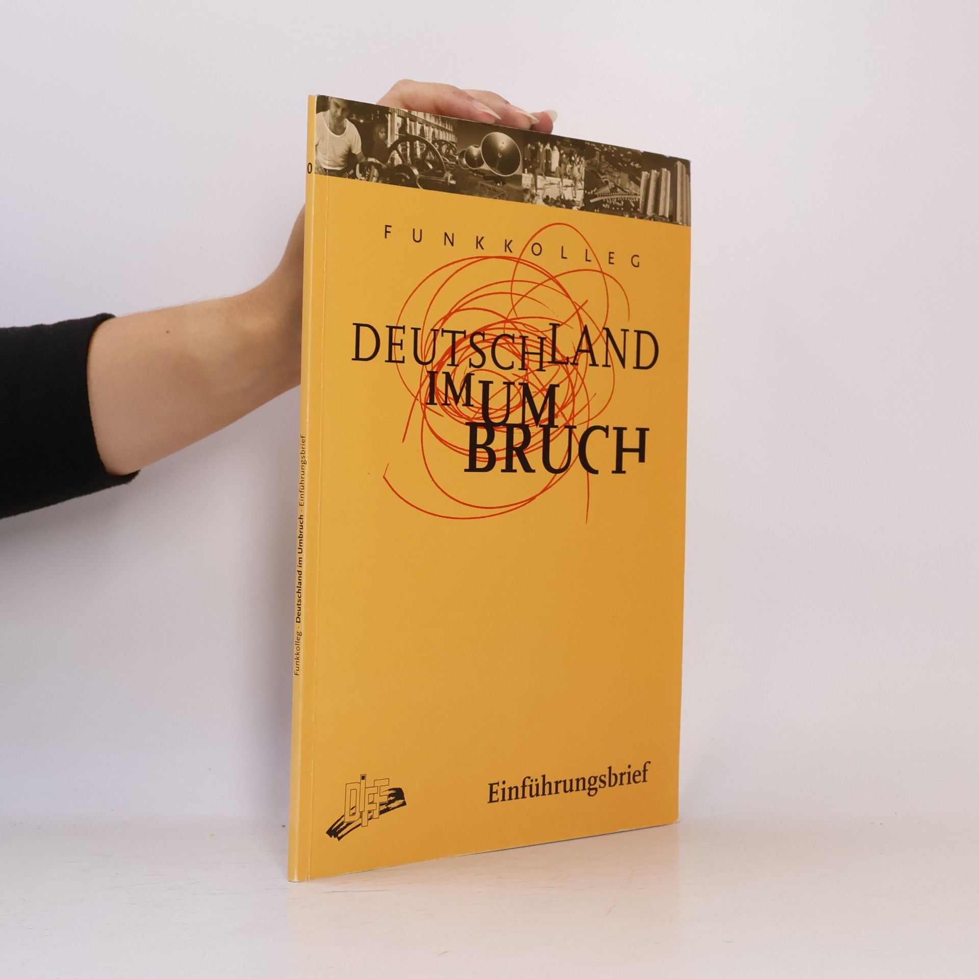 Various authors Funkkolleg Deutschland im Umbruch