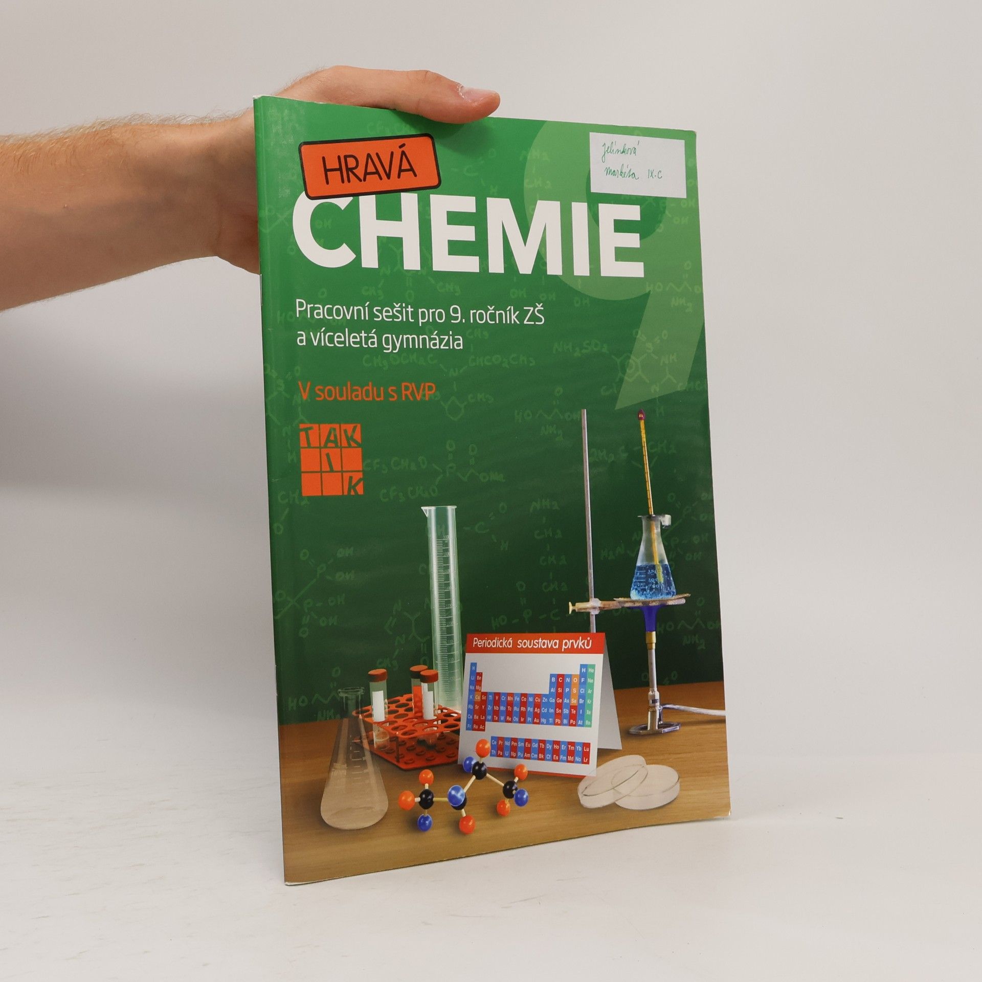 Kolektiv autorů Hravá chemie 9. Pracovní sešit pro 9. ročník ZŠ a víceletá gymnázia