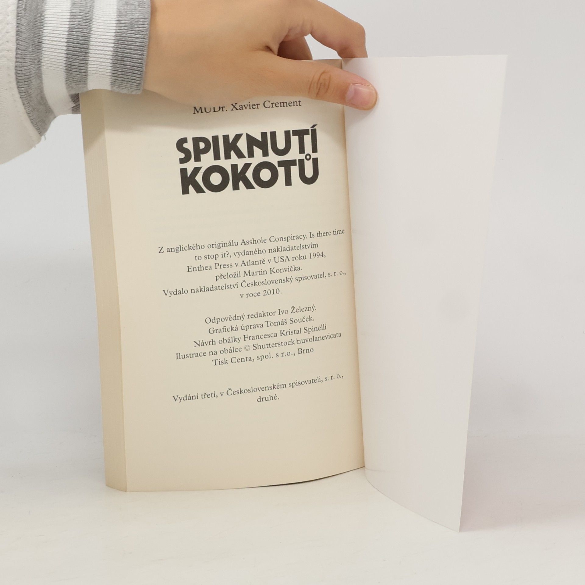 Xavier Crement Spiknutí kokotů