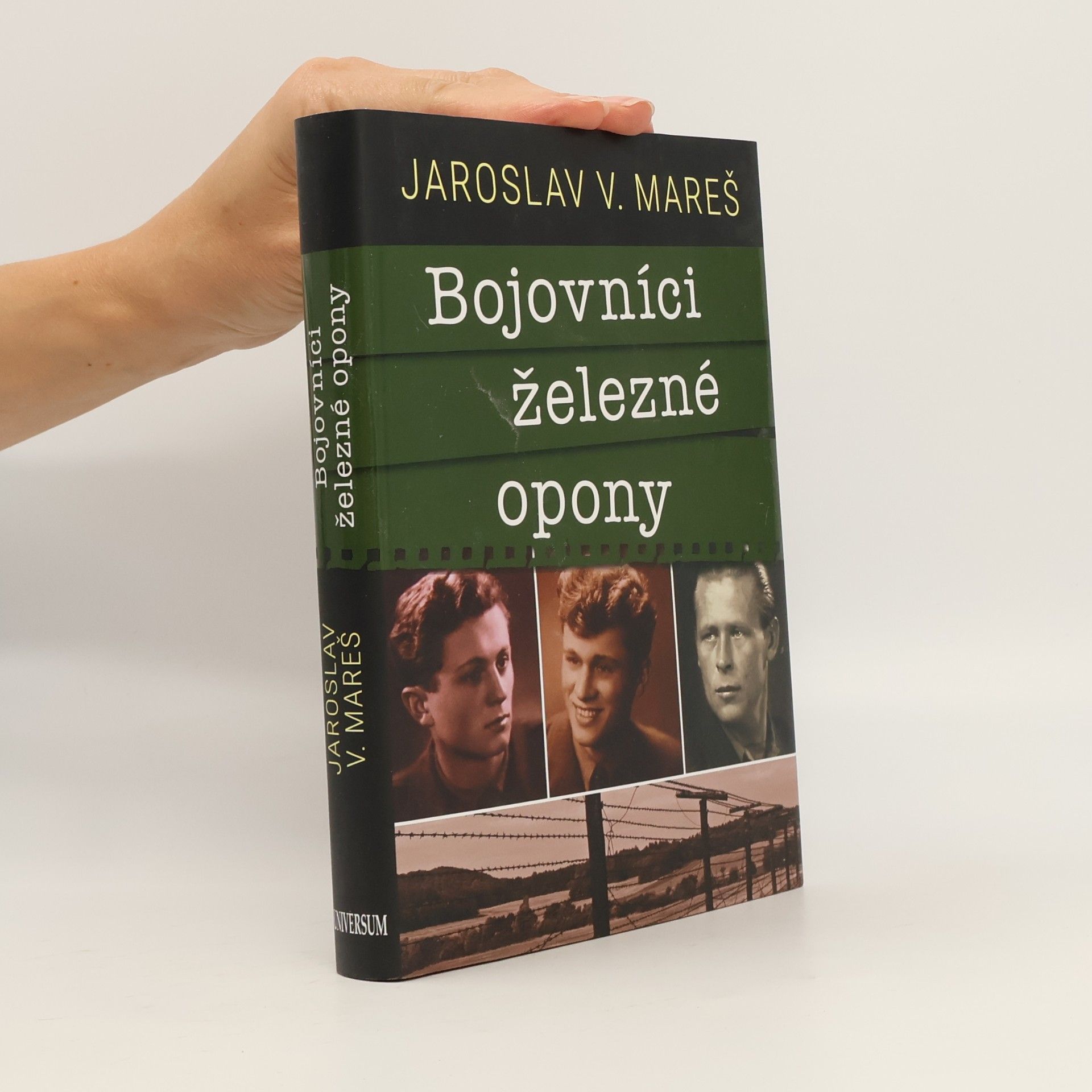 Jaroslav V. Mareš Bojovníci železné opony