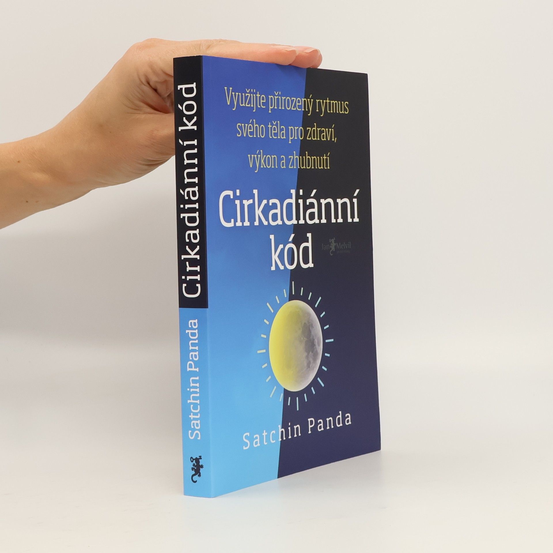 Satchin Panda, PhD Cirkadiánní kód