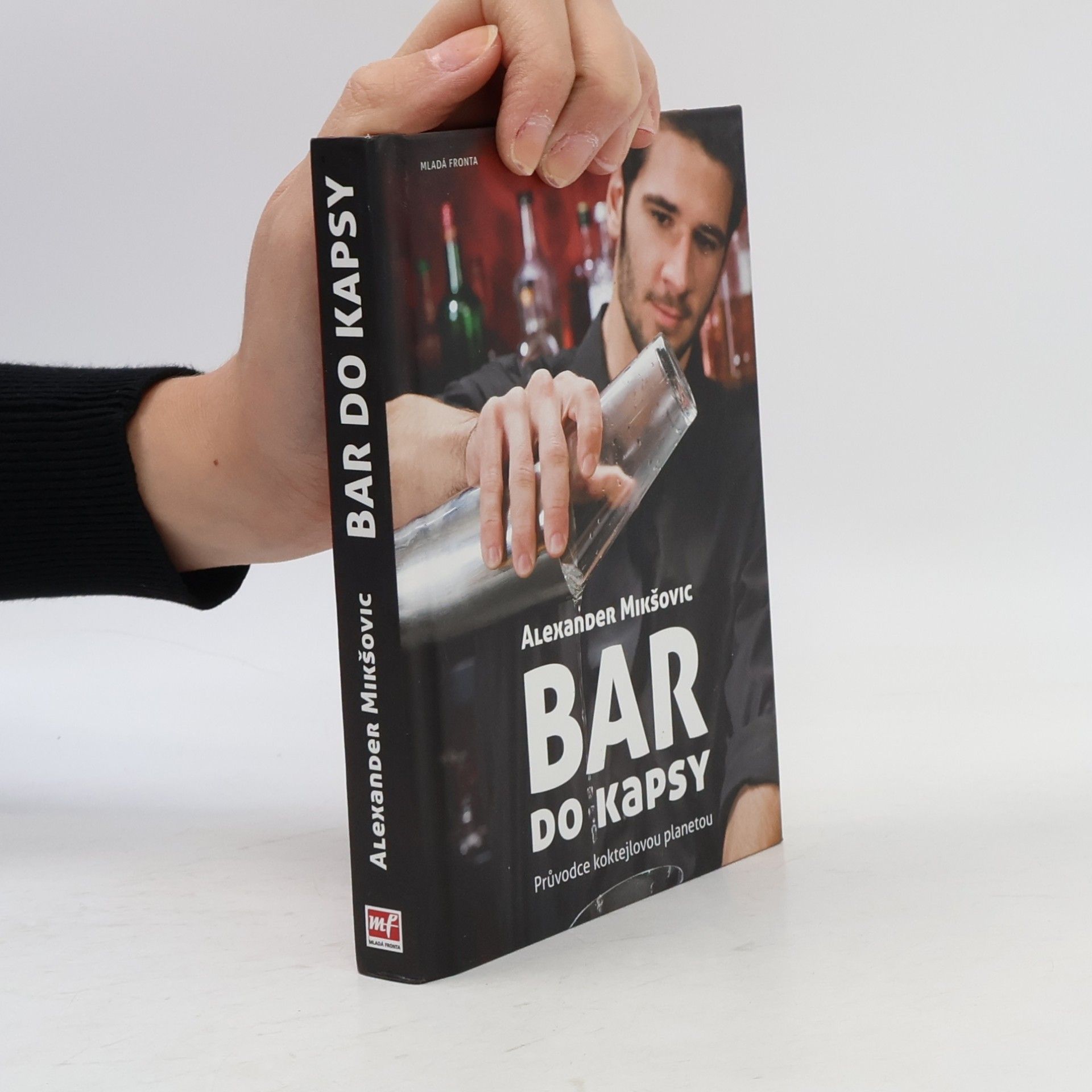 Alexander Mikškovic Bar do kapsy. Průvodce koktejlovou planetou