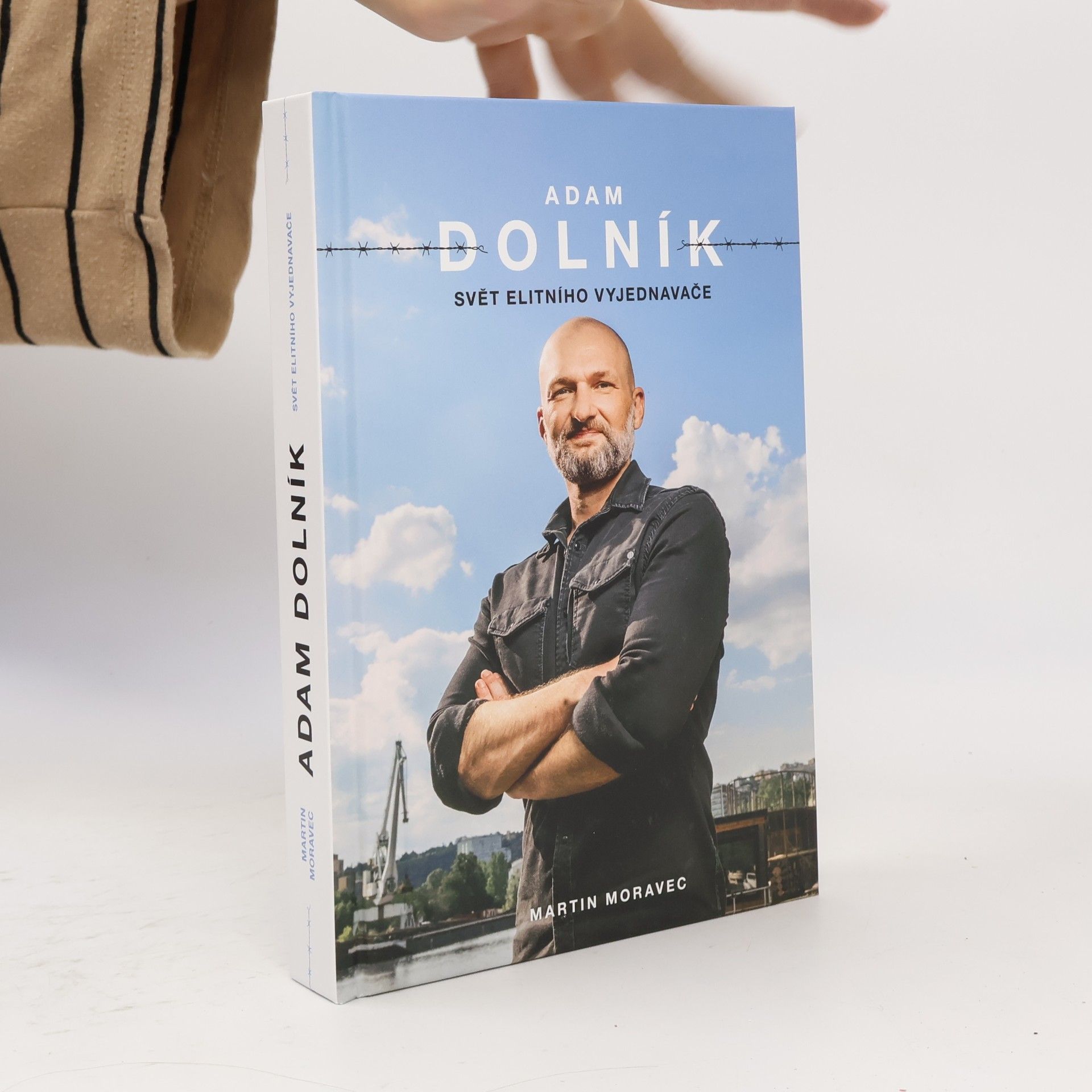 Martin Moravec Adam Dolník. Svět elitního vyjednavače