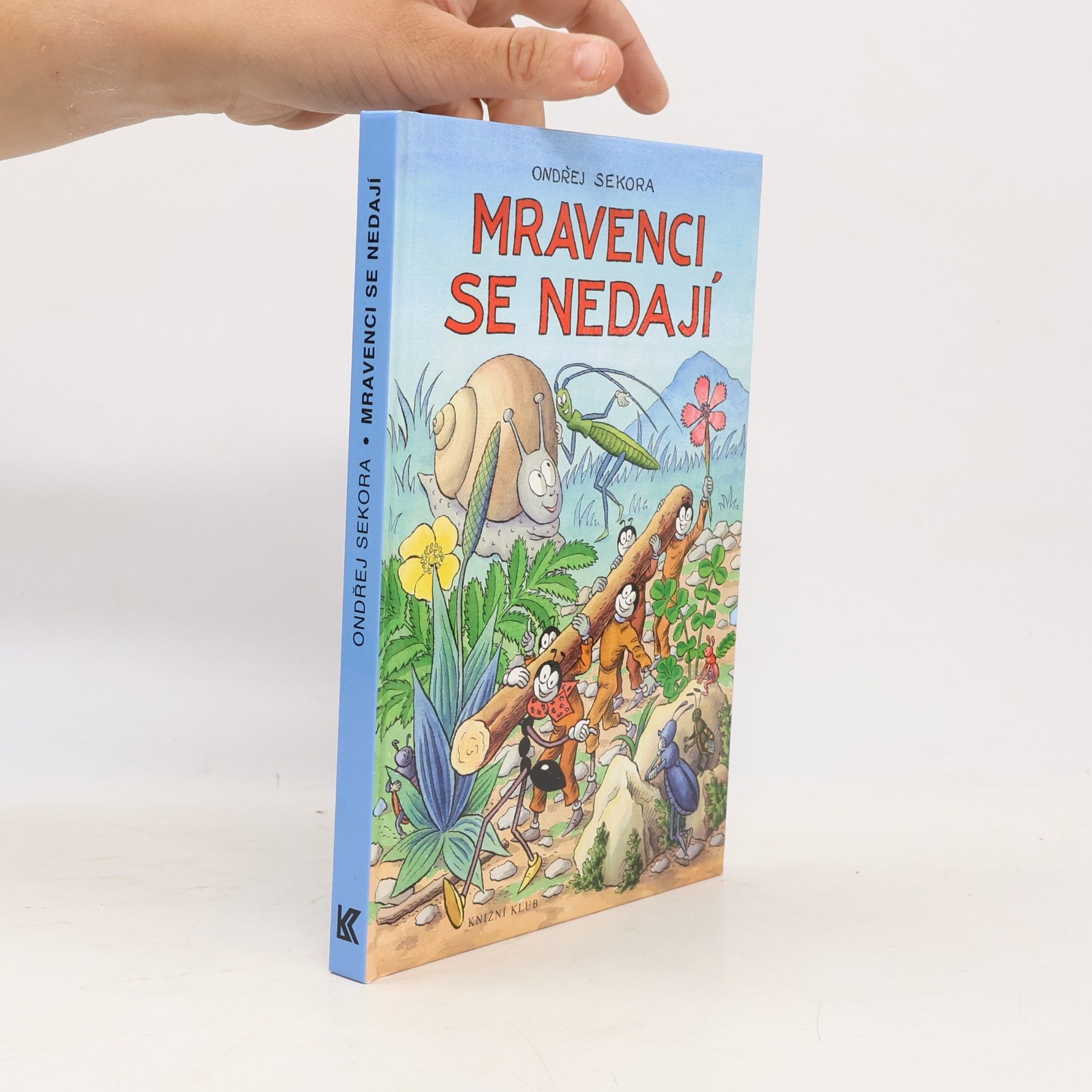 Ondřej Sekora Mravenci se nedají