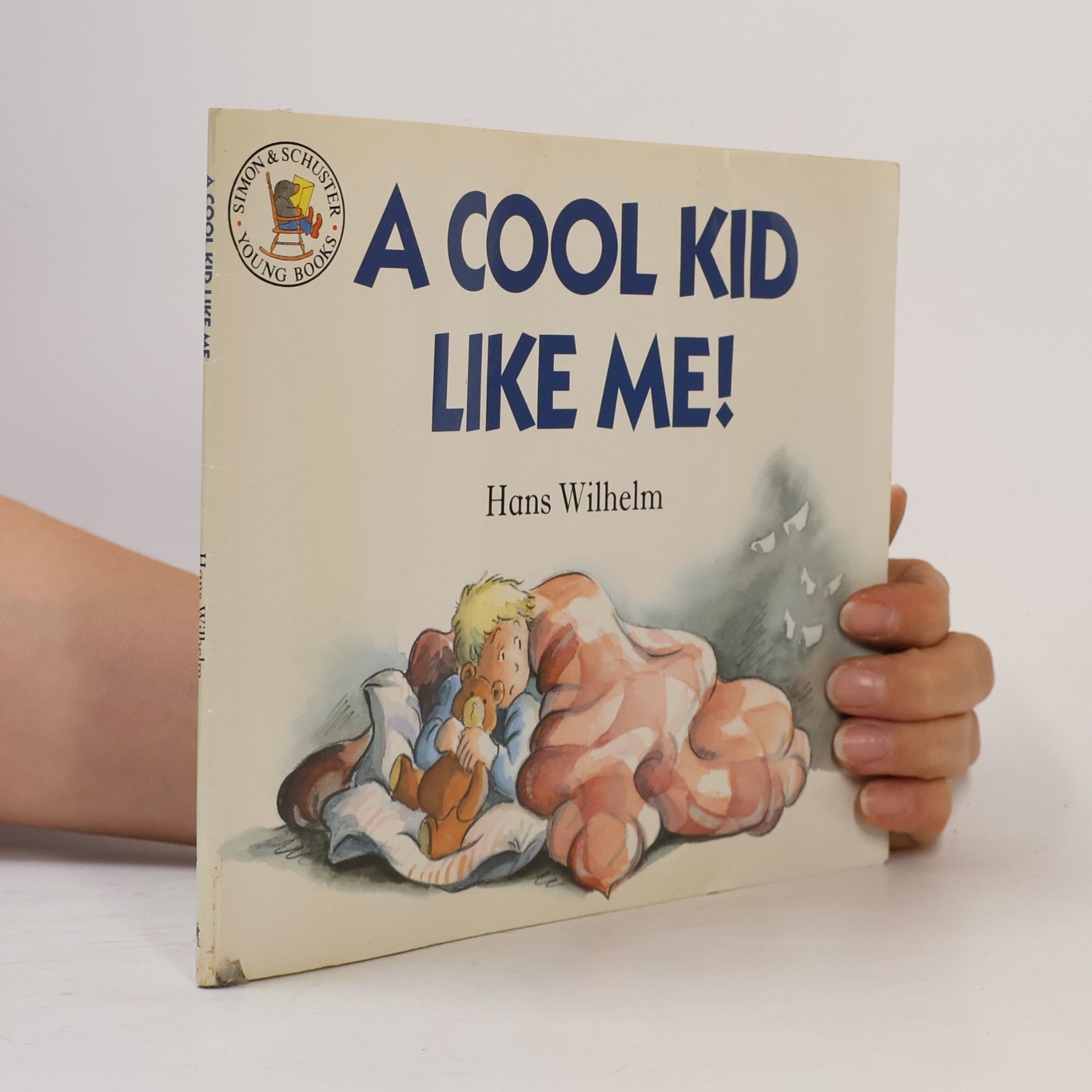 Hans Wilhelm Picture Books: Set D: A Cool Kid Like Me