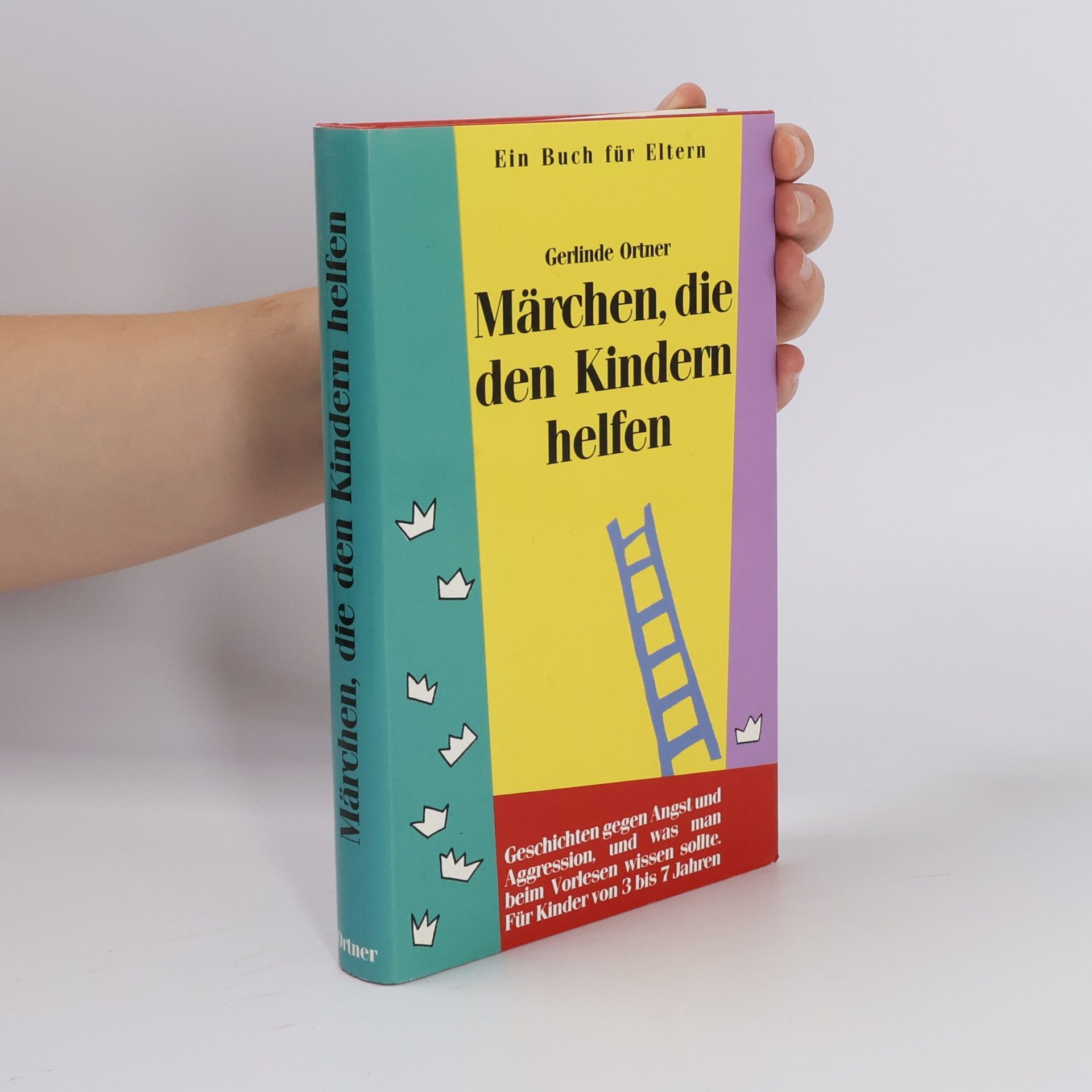 Gerlinde Ortner Märchen, die den Kindern helfen