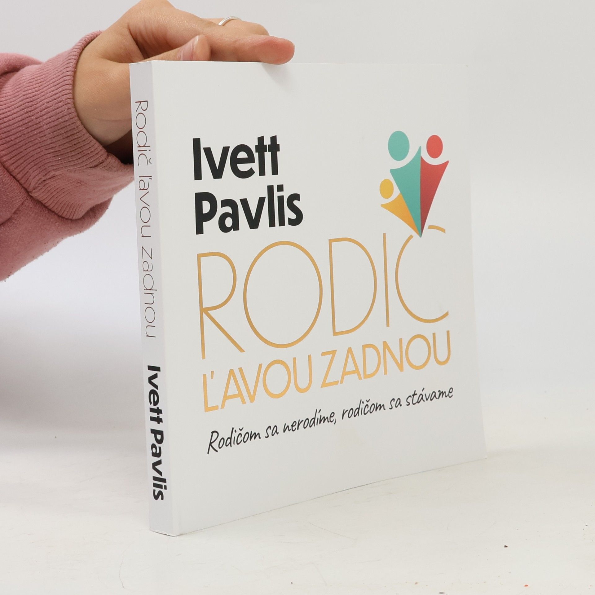 Ivett Pavlis Rodič ľavou zadnou