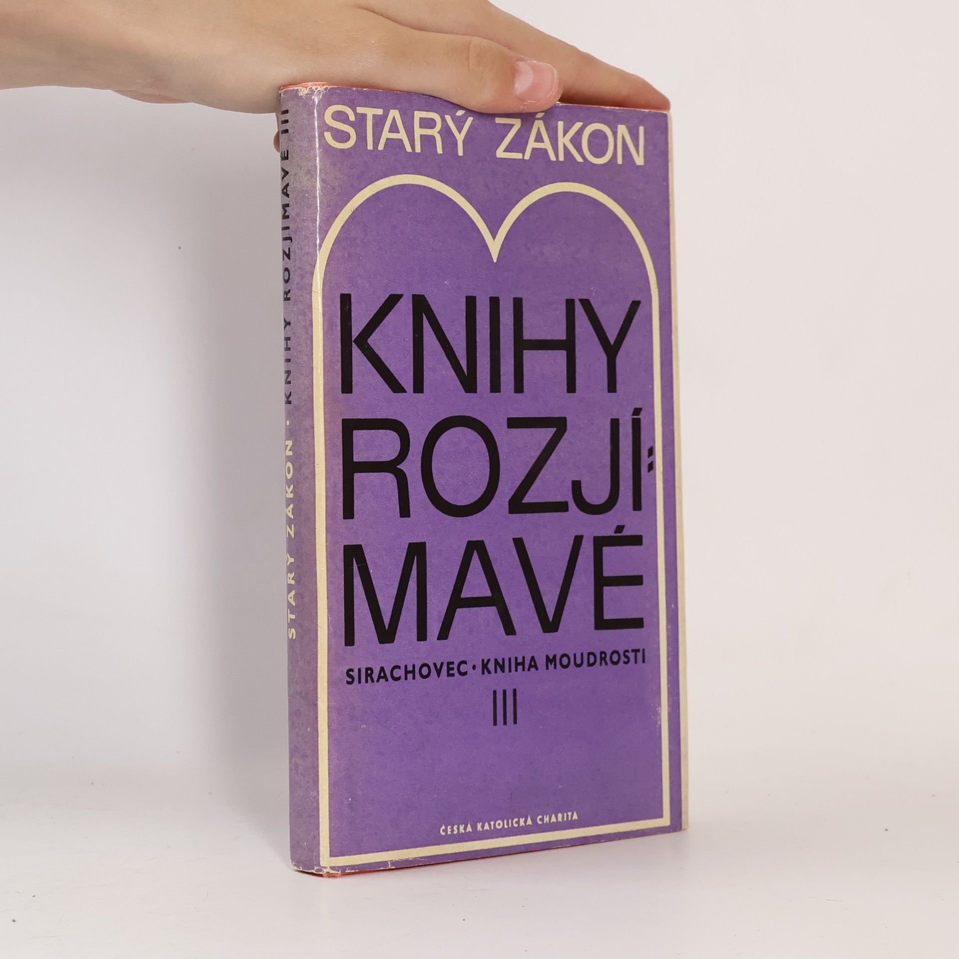 Václav Bogner Starý zákon. Knihy rozjímavé. III, Sirachovec, Kniha moudrosti
