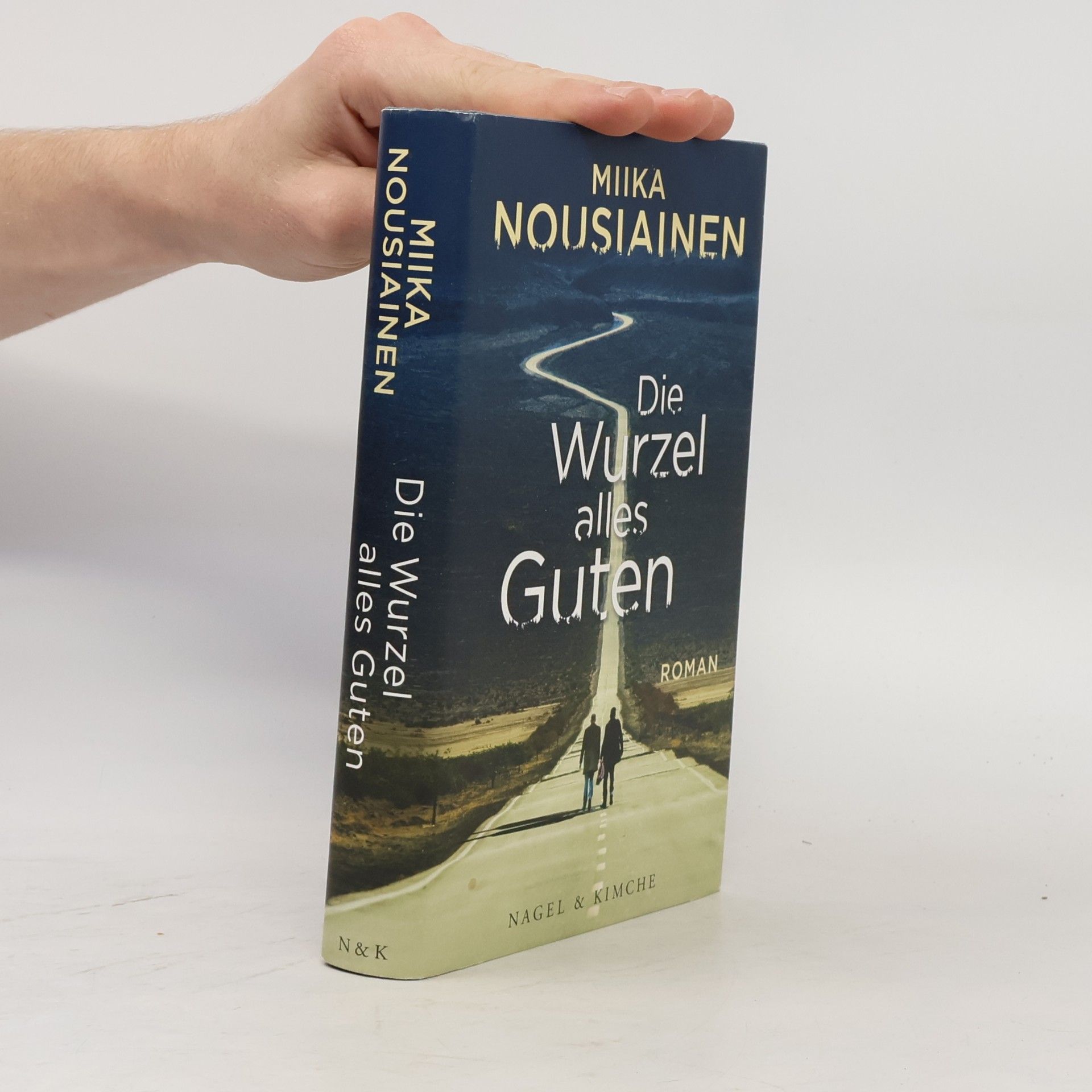 Miika Nousiainen Die Wurzel alles Guten