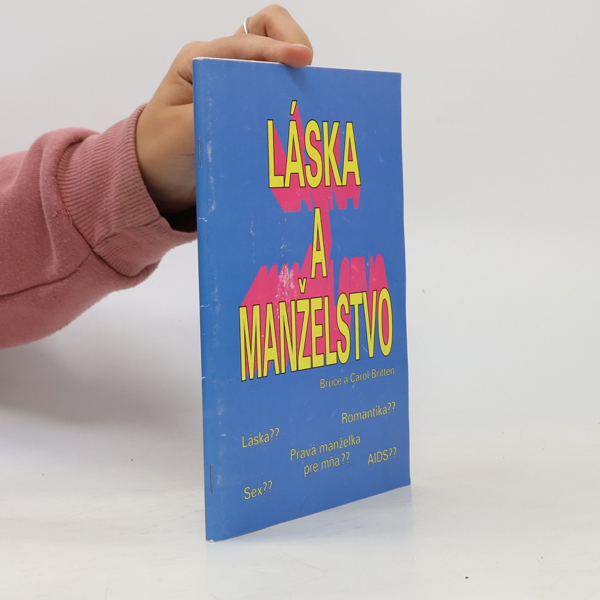 Carol Britten Láska a manželstvo