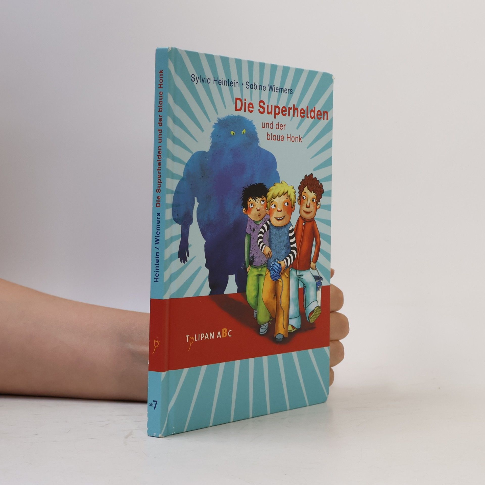 Sylvia Heinlein Die Superhelden und der blaue Honk