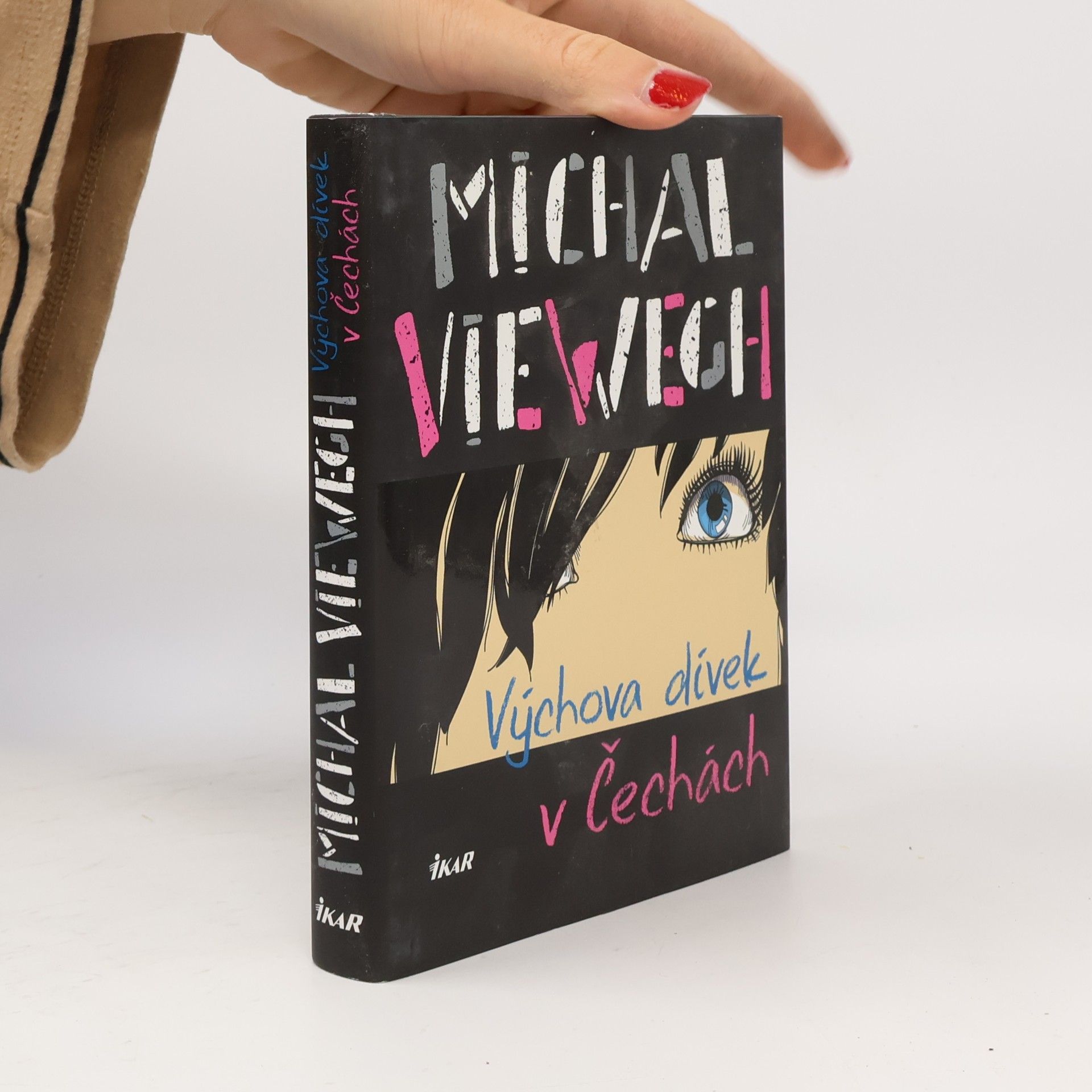 Michal Viewegh Výchova dívek v Čechách